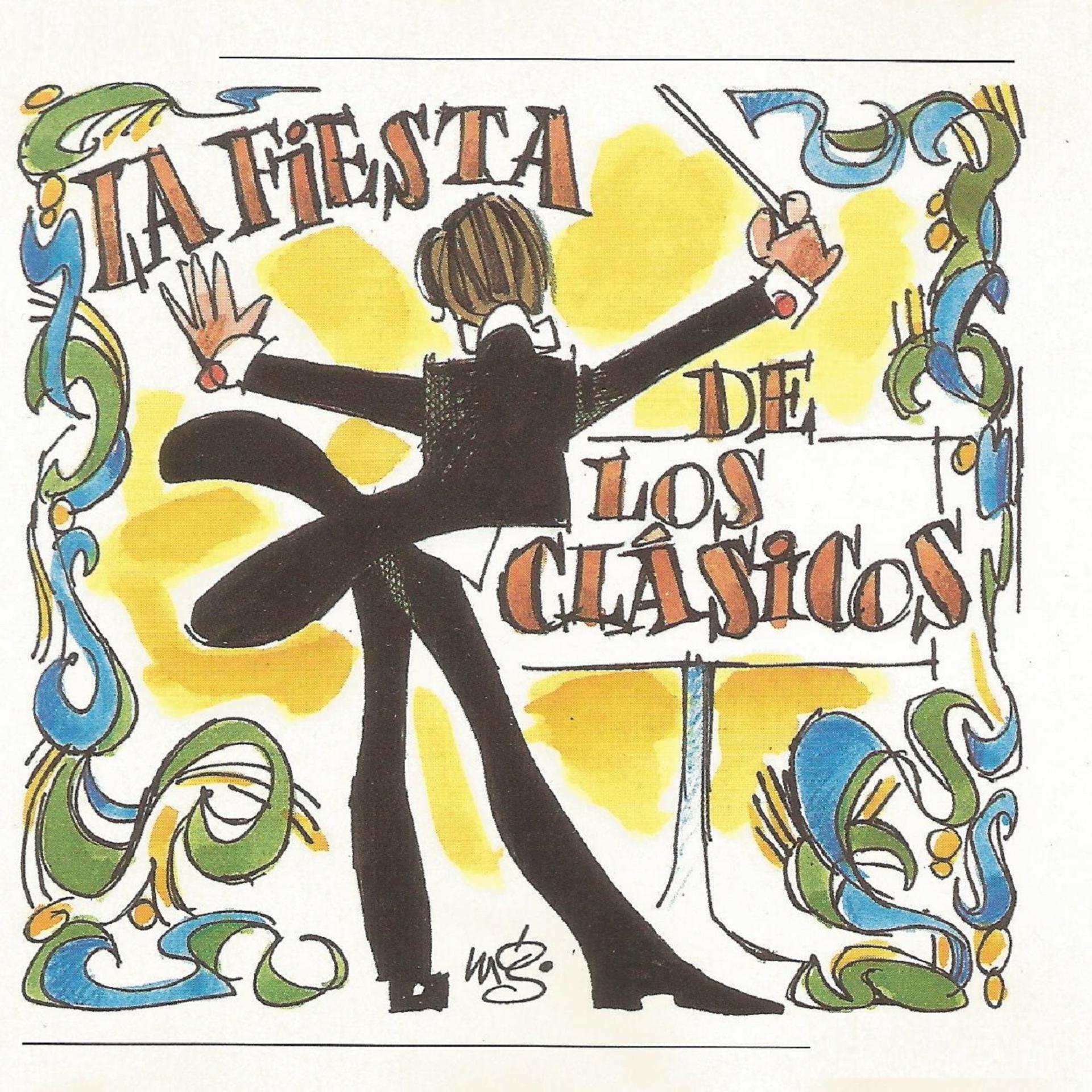 Постер альбома La Fiesta De Los Clásicos