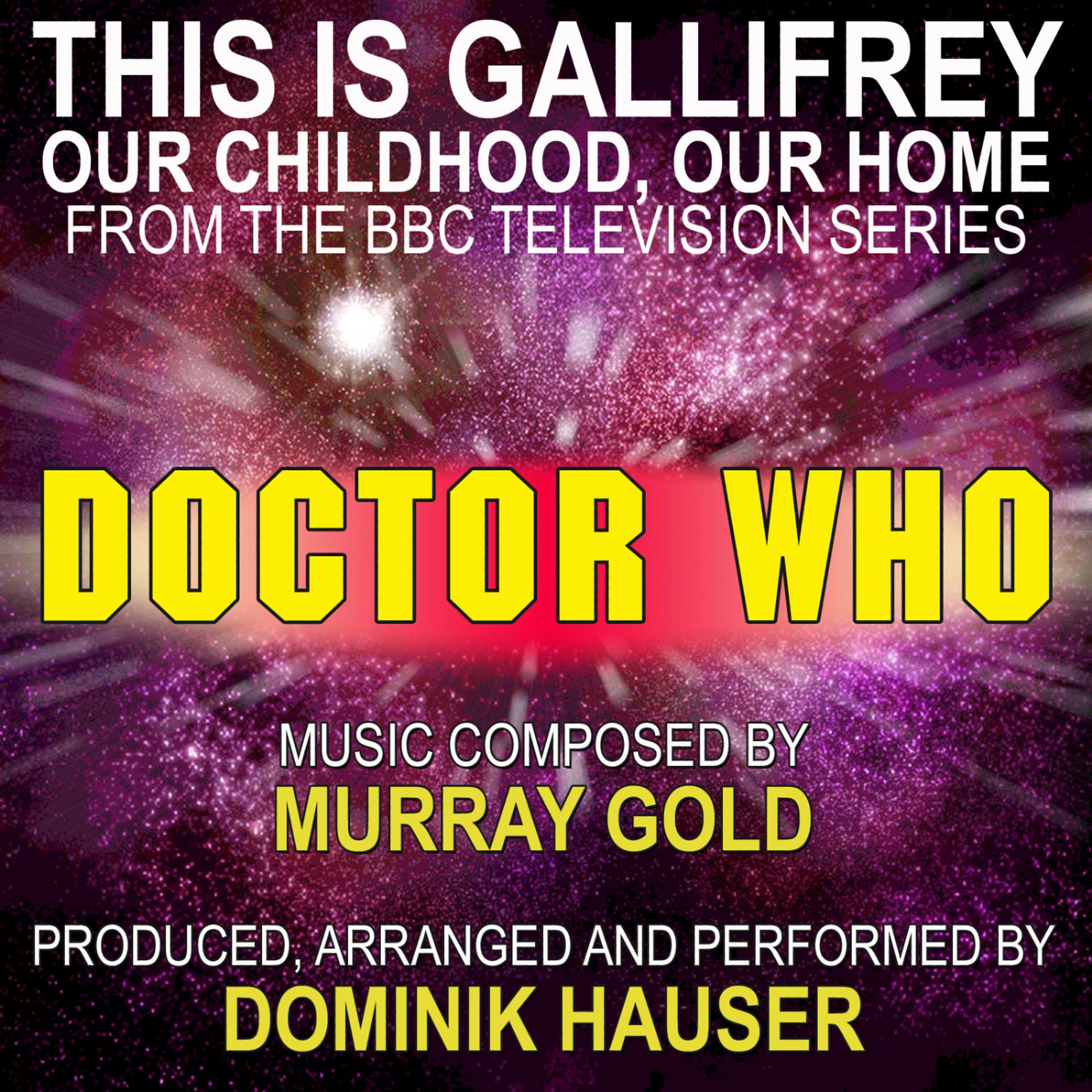 Постер альбома This is Gallifrey: Our Childhood, Our Home (From the original TV Series Scores for Doctor Who) (Single Tribute)