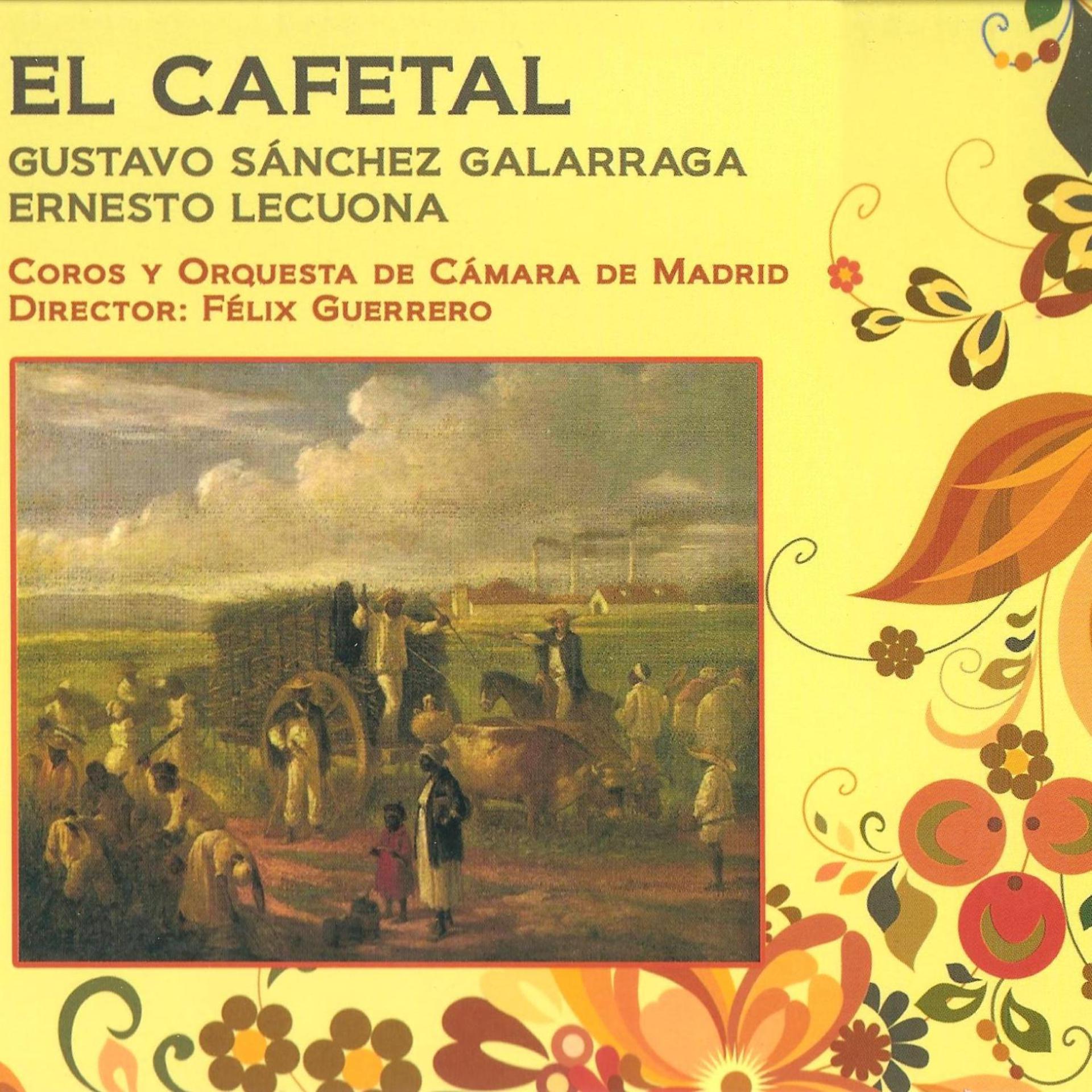 Постер альбома Zarzuela: El Cafetal