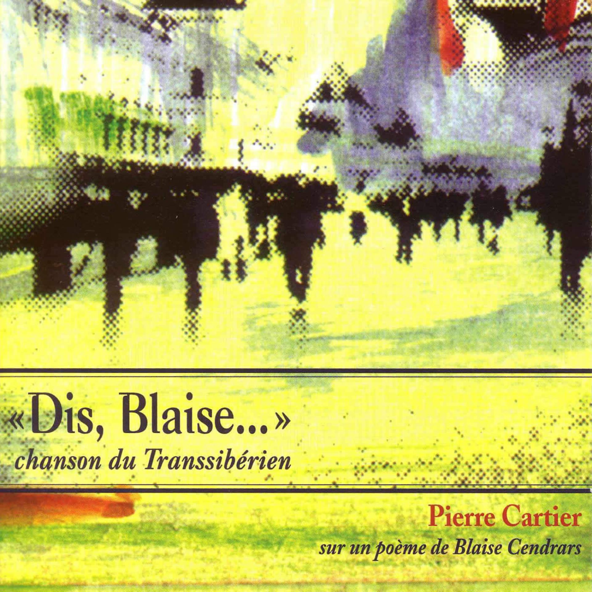 Постер альбома «Dis, Blaise…» chanson du Transsibérien