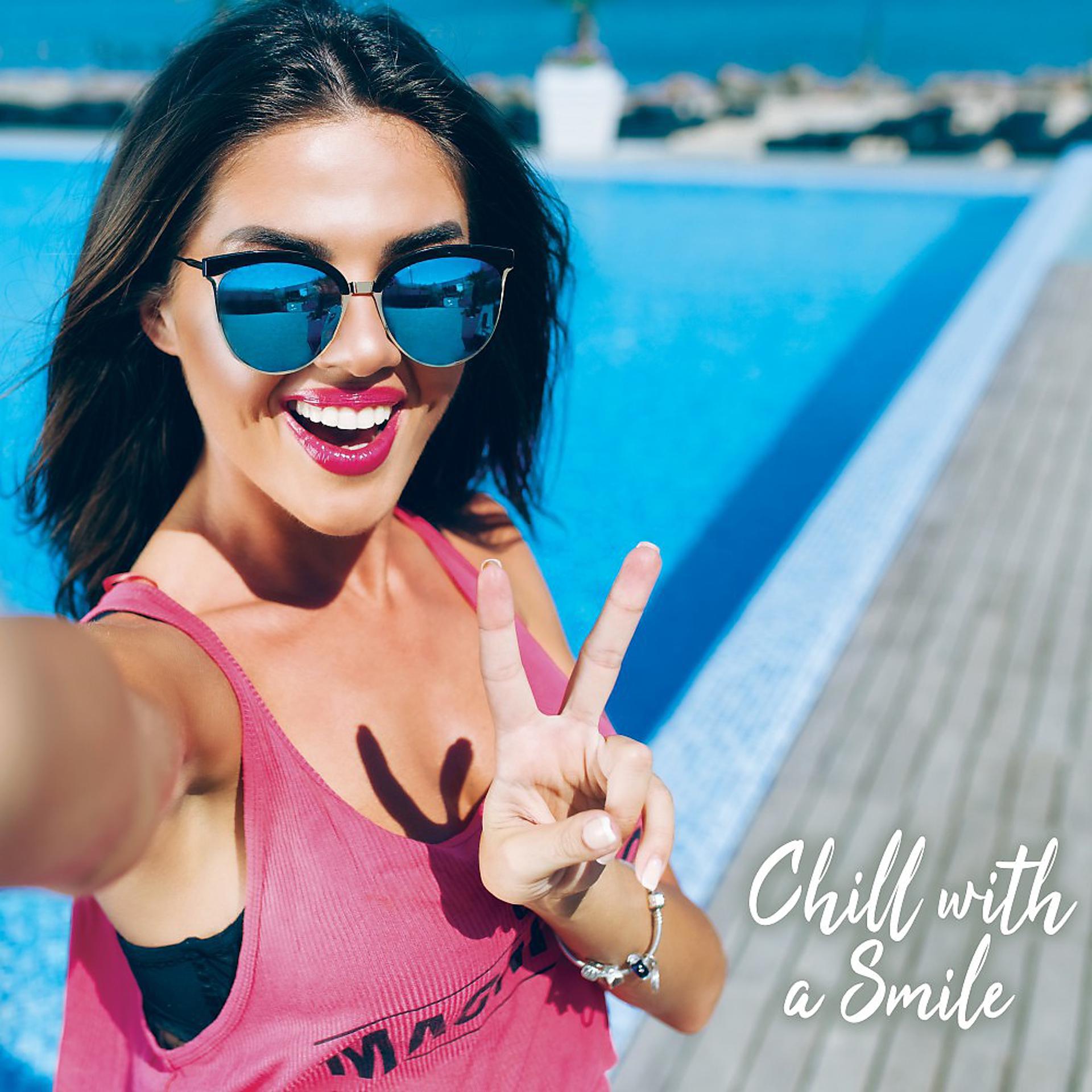 Постер альбома Chill with a Smile