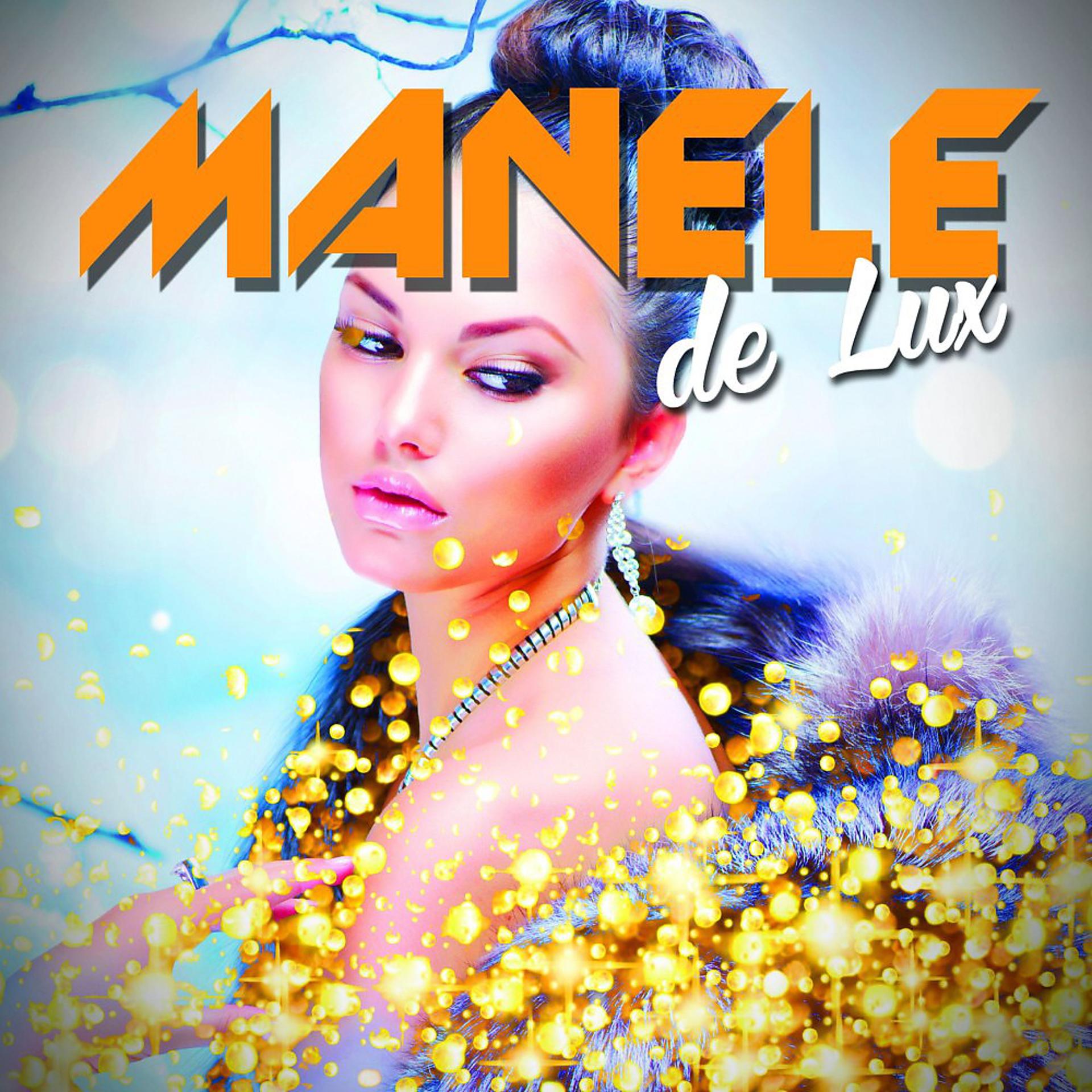 Постер альбома Manele de Lux