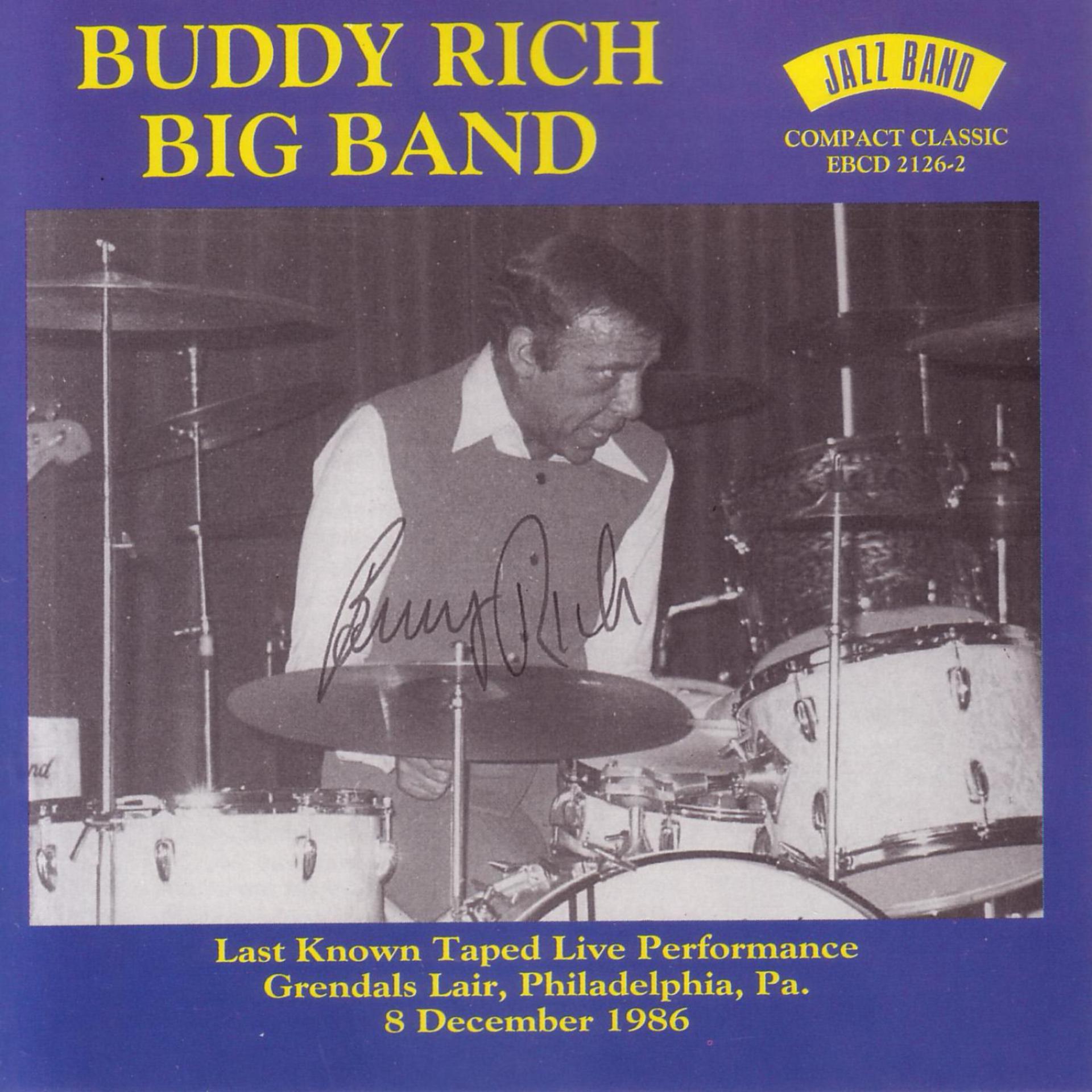 Постер альбома Buddy Rich Big Band - Grendal Lair, Philadelphia, Pa - 8 December 1986