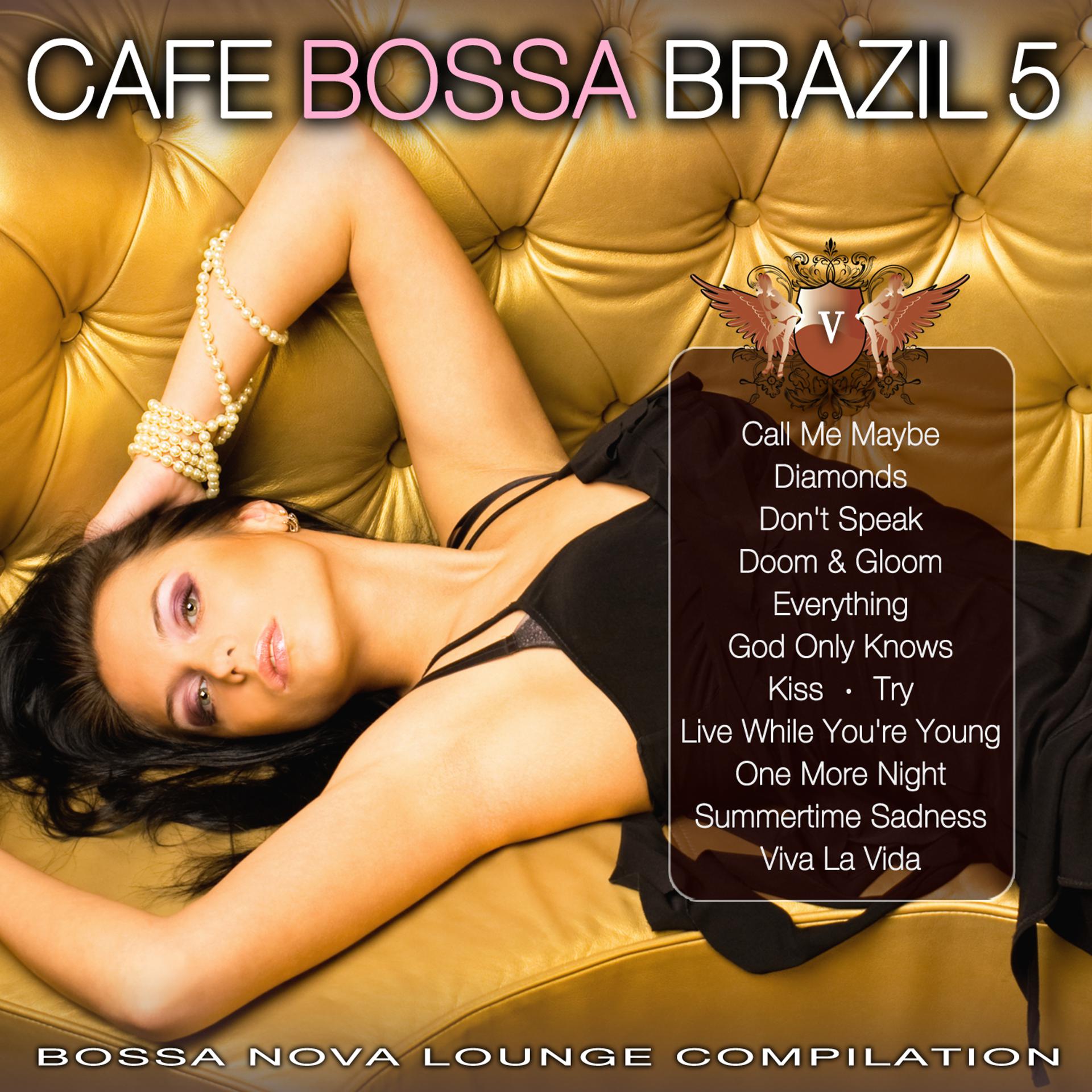 Постер альбома Cafe Bossa Brazil Vol. 5: Bossa Nova Lounge Compilation