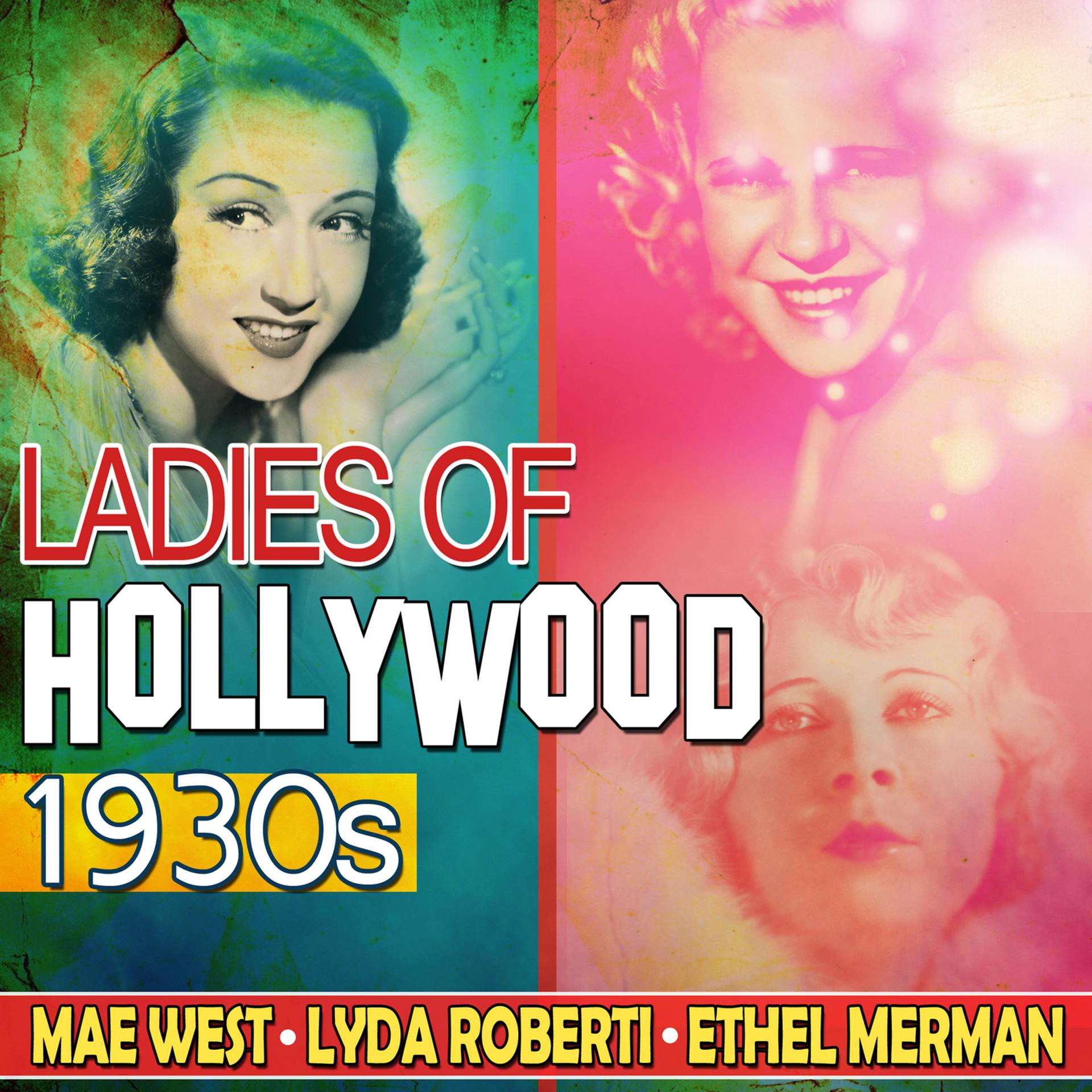 Постер альбома Ladies of Hollywood 1930s