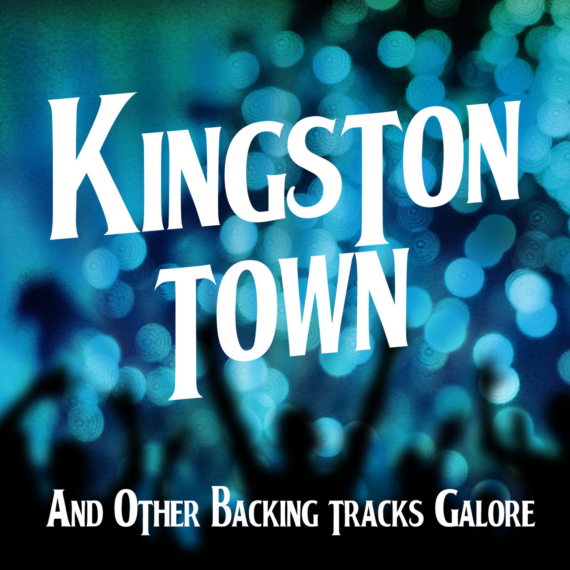 Постер альбома Kingston Town and Other Backing Tracks Galore
