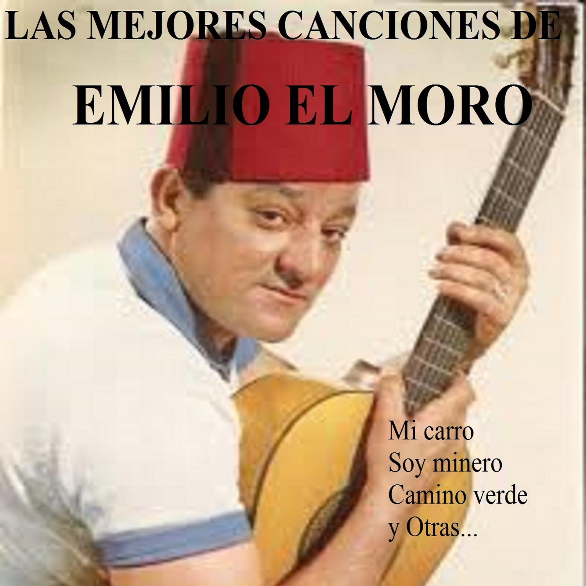 Постер альбома Las Mejores Canciones de Emilio el Moro