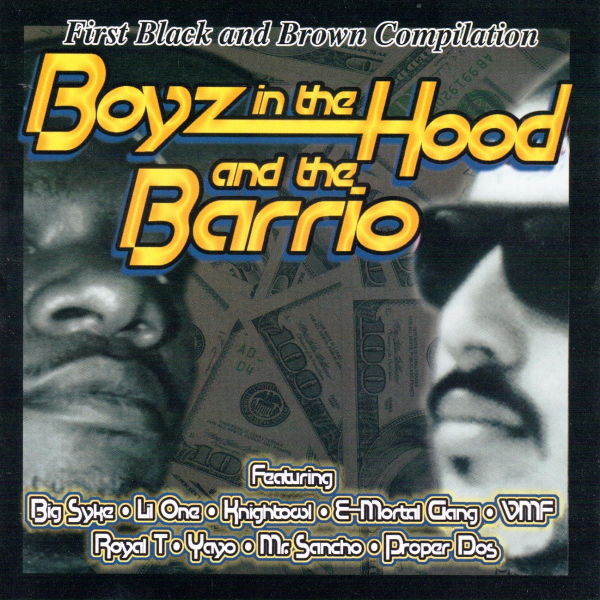 Постер альбома Boyz in the Hood and the Barrio