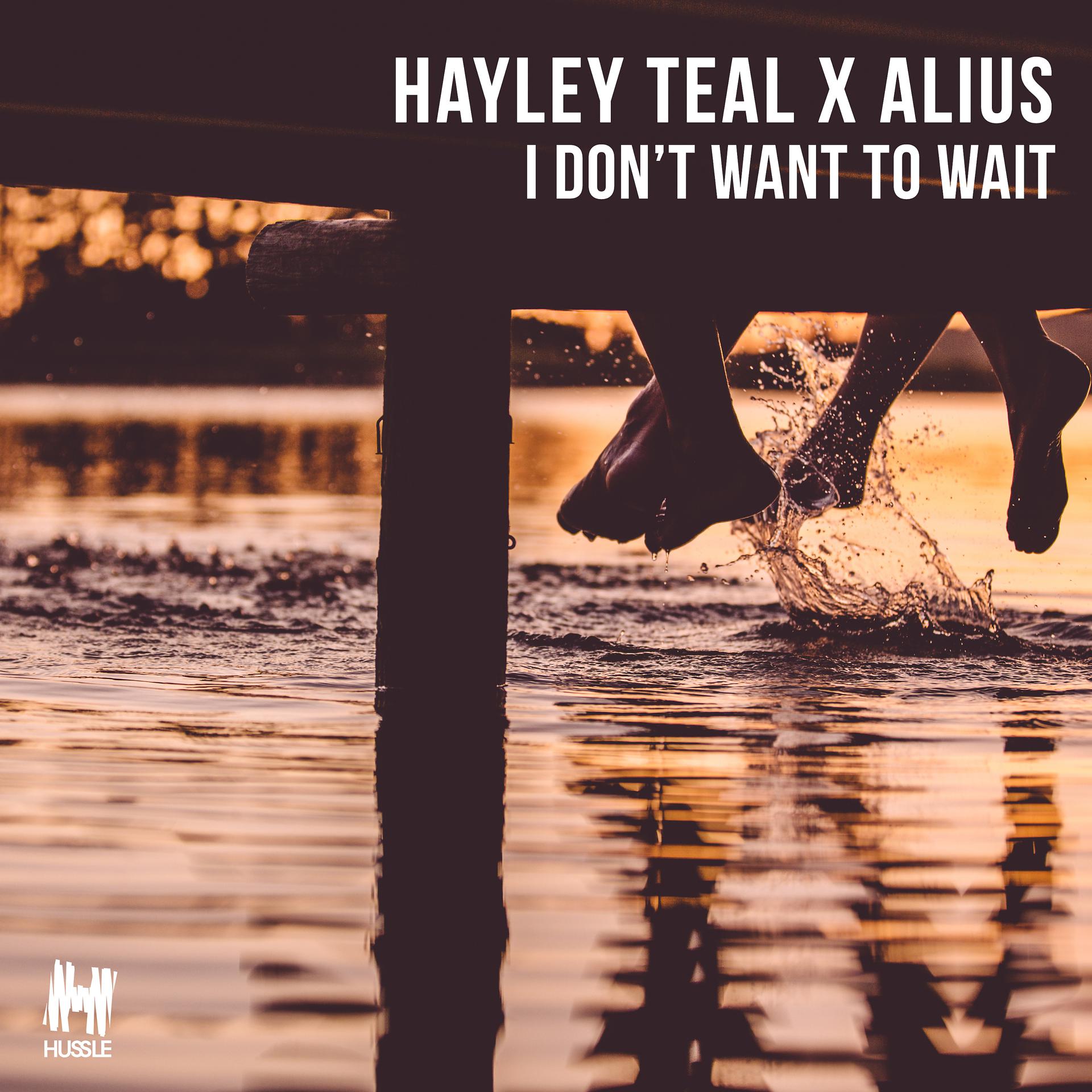 Постер к треку Hayley Teal, Alius - I Don't Want to Wait