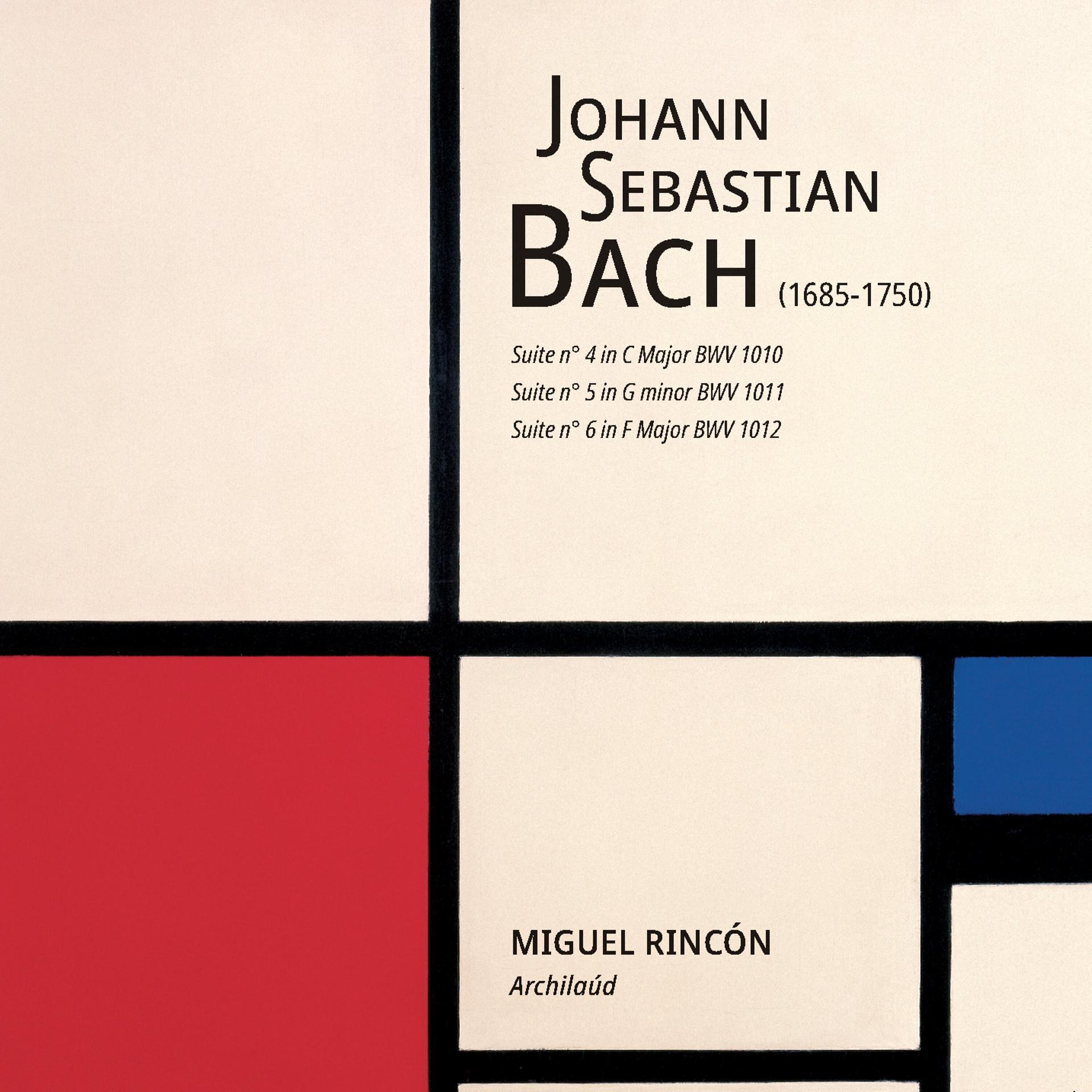 Постер альбома Johann Sebastian Bach. Suites 1010, 1011, 1012. Archilaúd