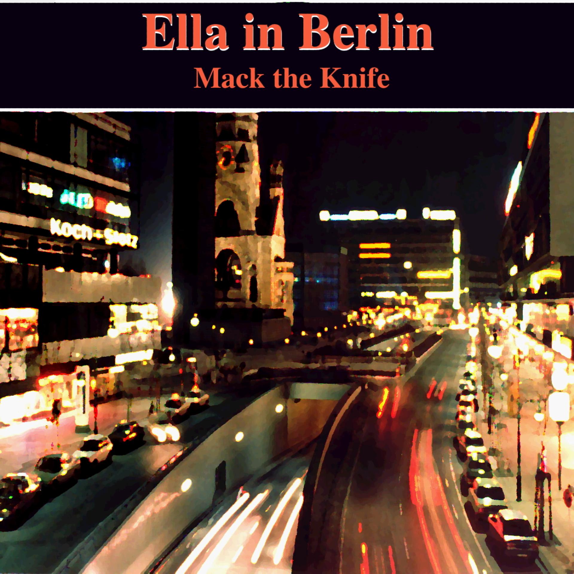 Постер альбома Ella in Berlin - Mack the Knife
