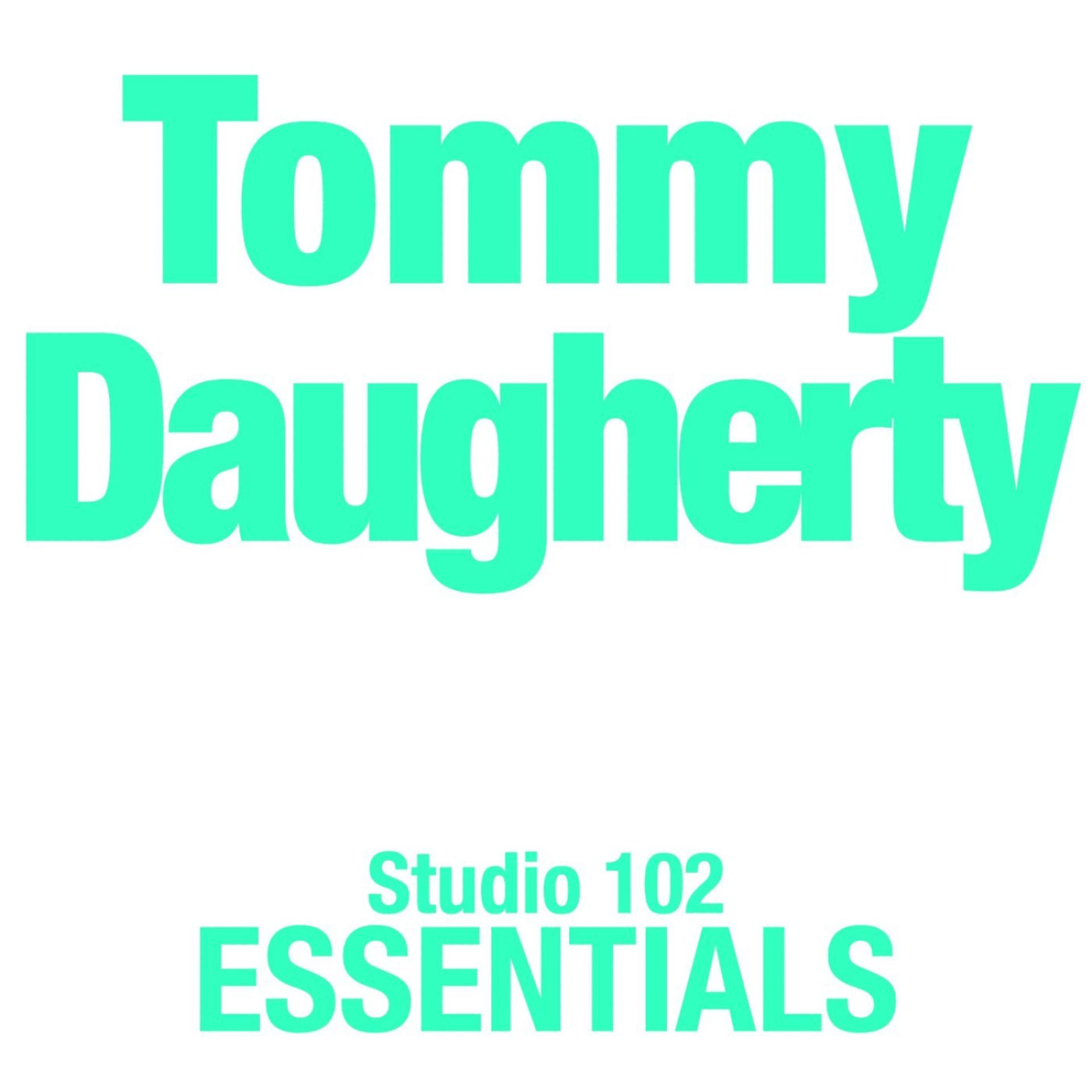 Постер альбома Tommy Daugherty: Studio 102 Essentials
