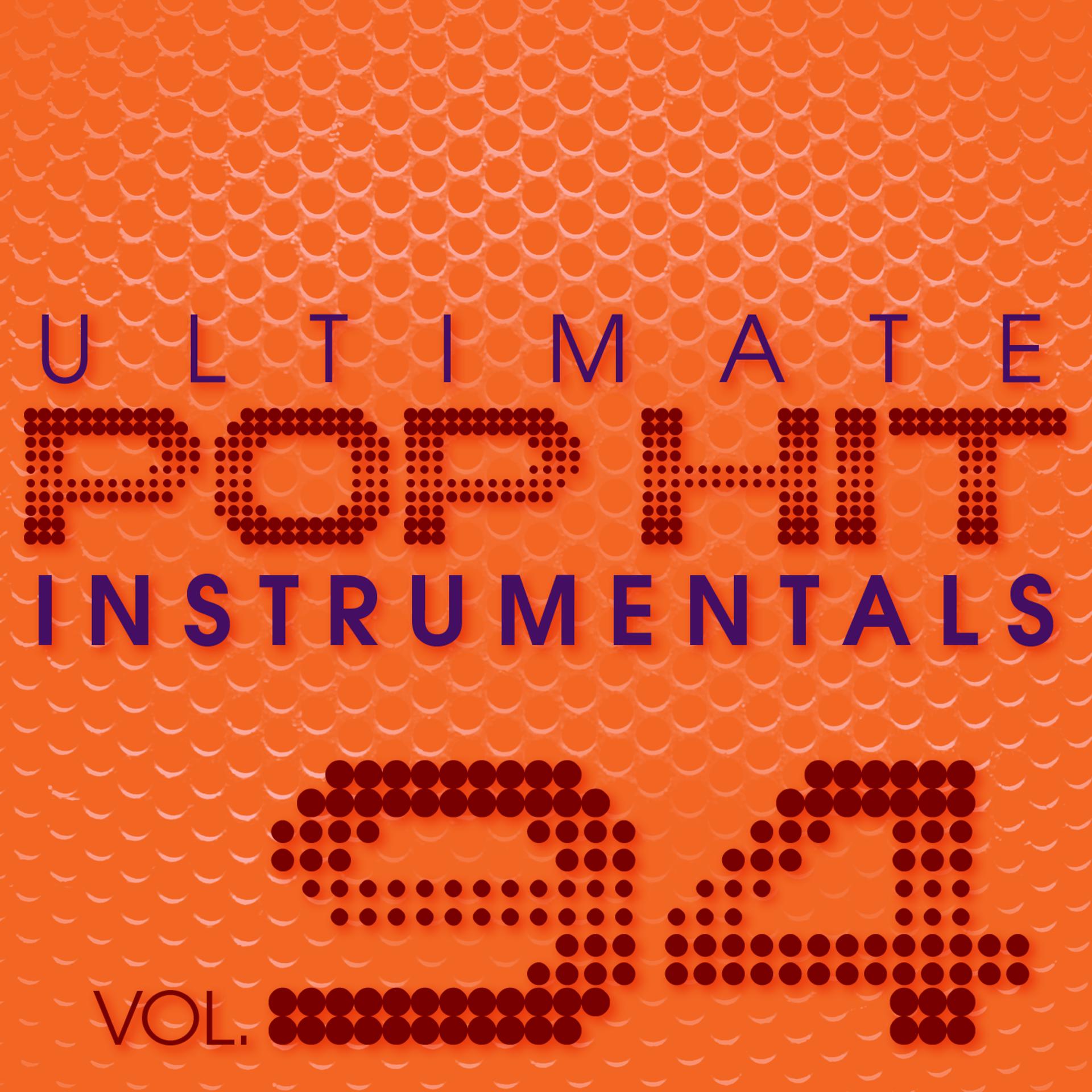 Постер альбома Ultimate Pop Hit Instrumentals, Vol. 94