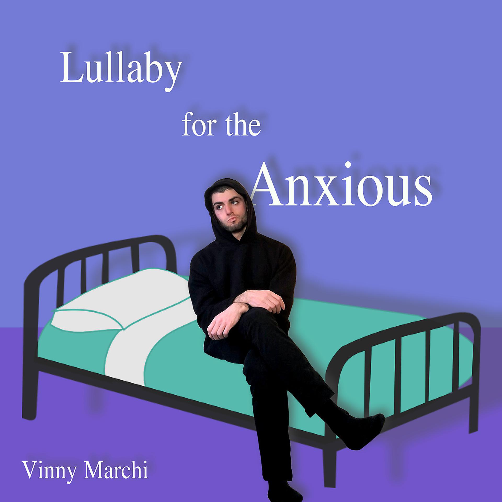 Постер альбома Lullaby for the Anxious