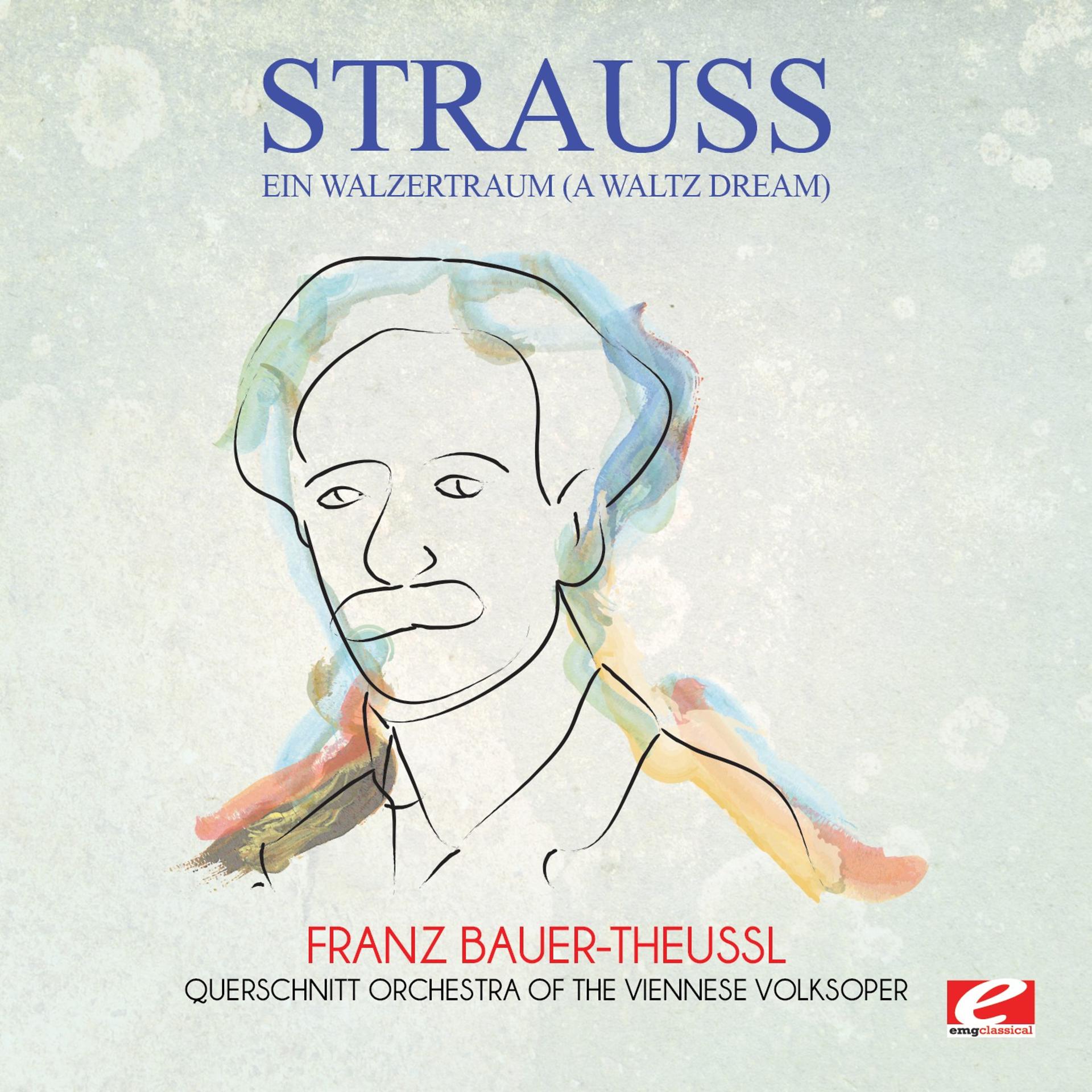 Постер альбома Strauss: Ein Walzertraum (A Waltz Dream) (Digitally Remastered)
