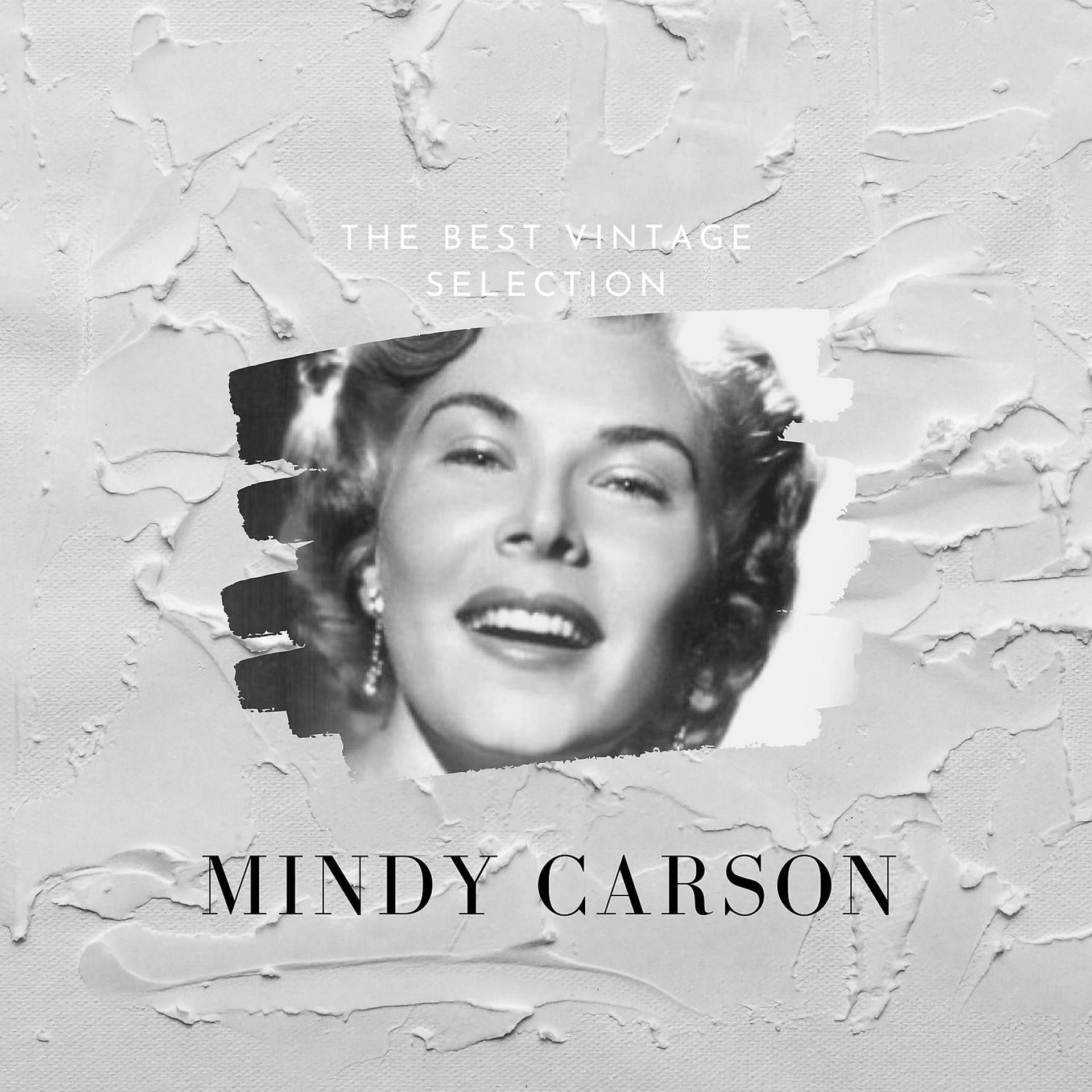 Постер альбома The Best Vintage Selection - Mindy Carson