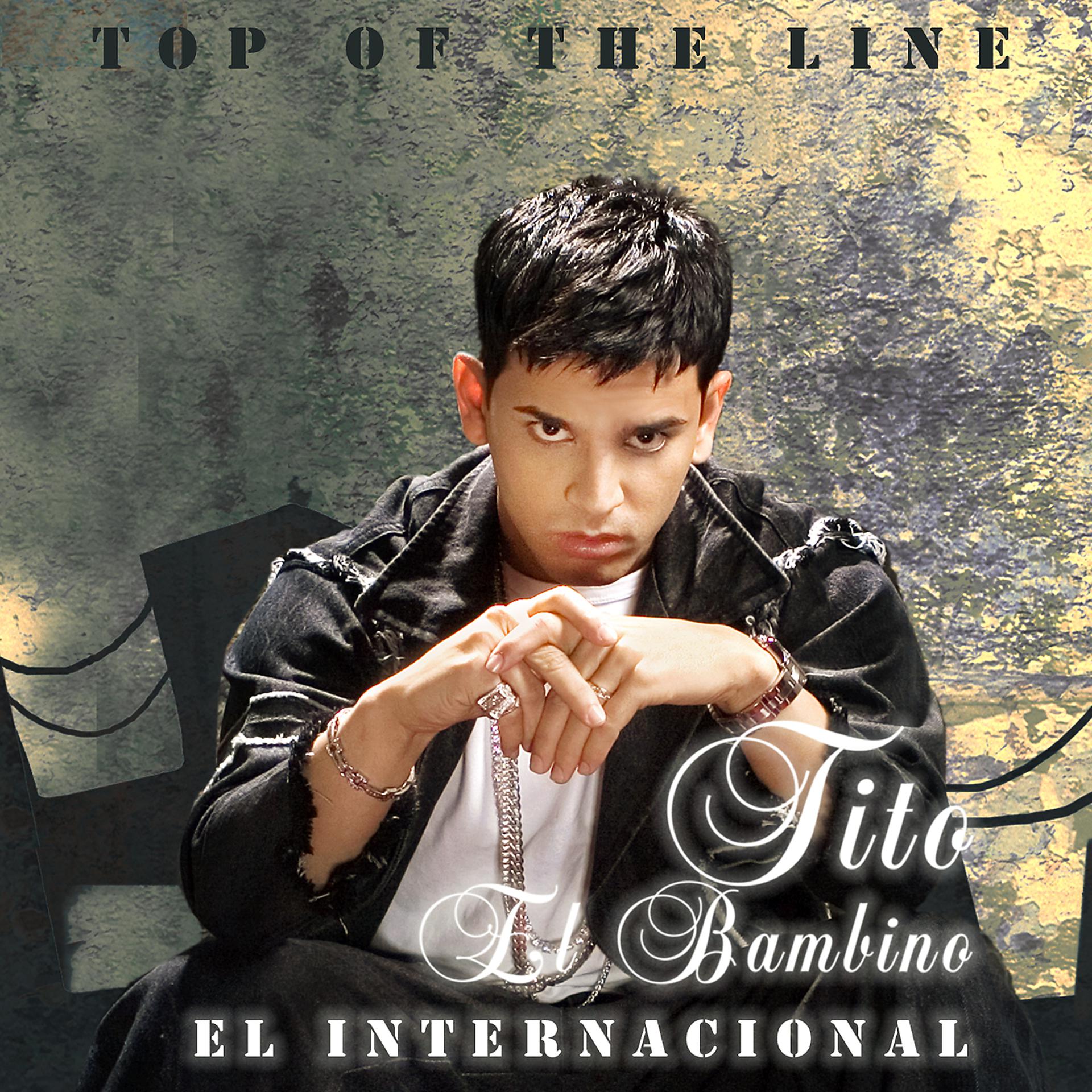 Постер альбома Top Of The Line El Internacional