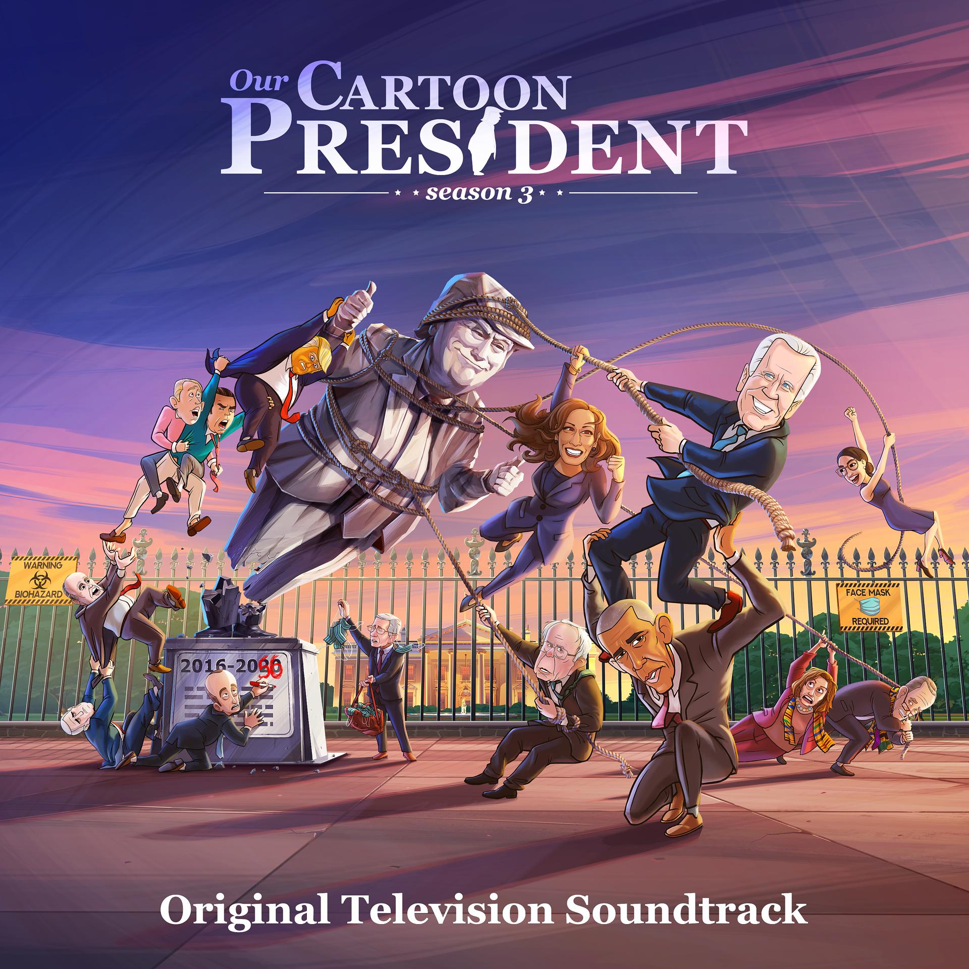 Постер альбома Our Cartoon President: Season 3 (Original Television Soundtrack)