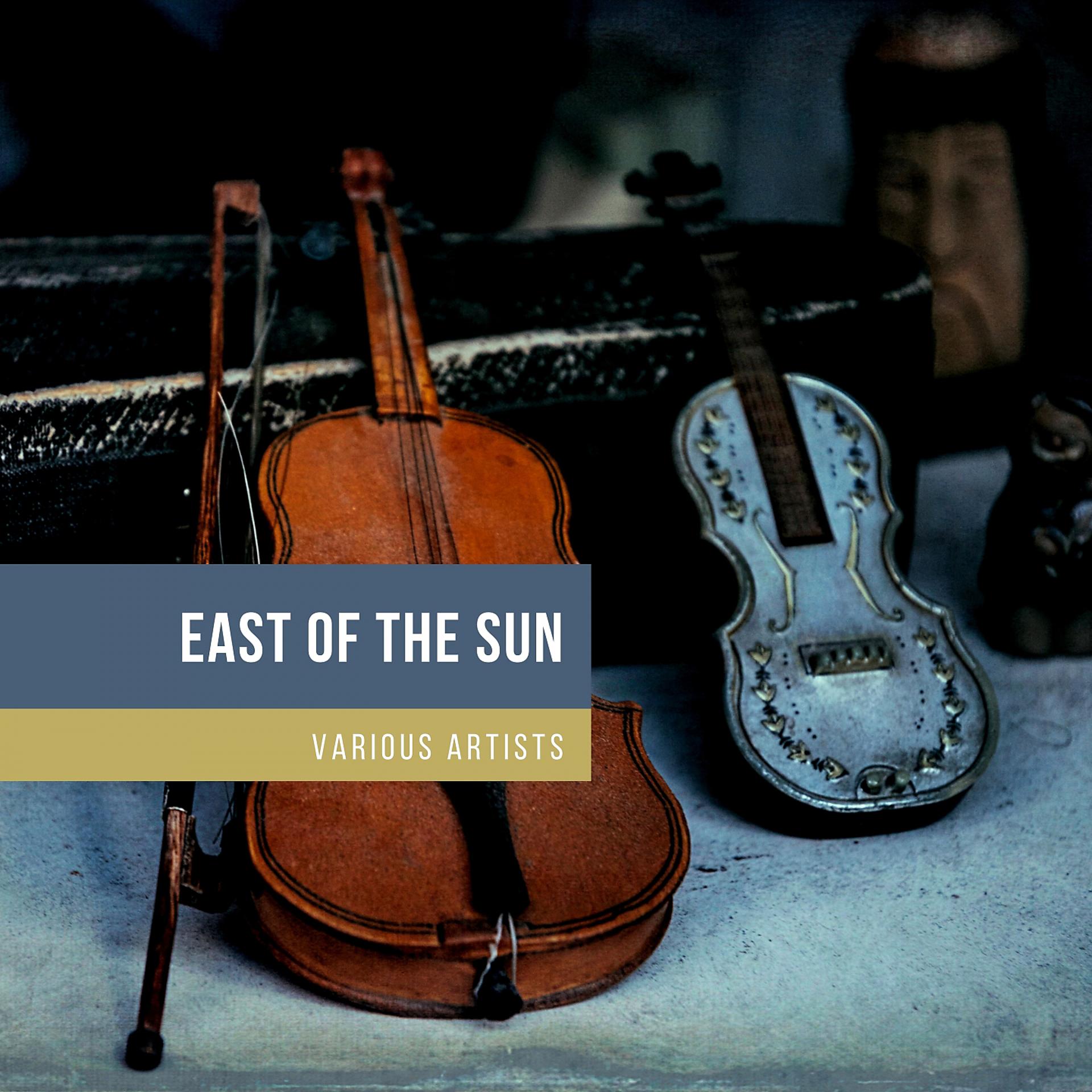 Постер альбома East of the Sun