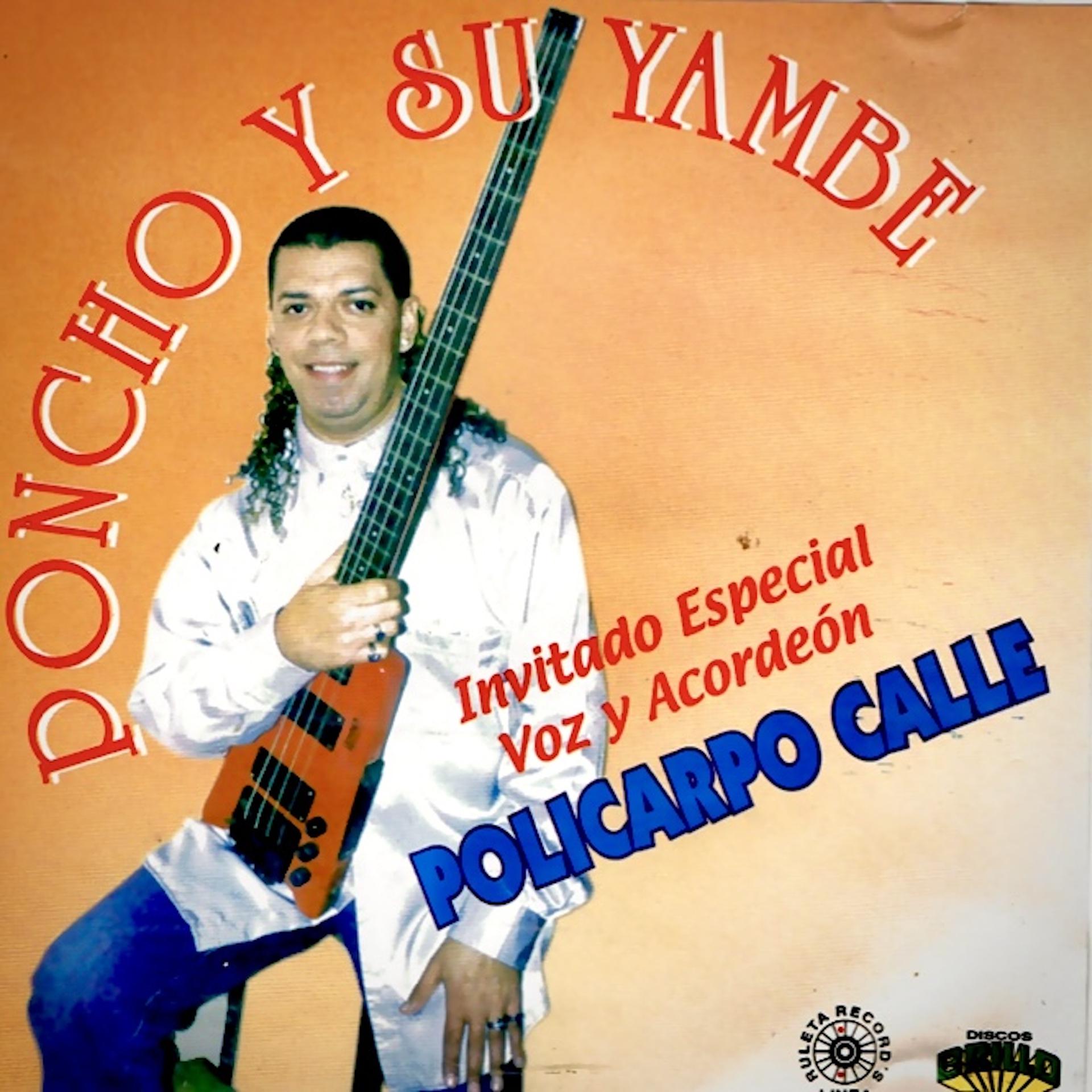 Постер альбома Poncho Calle y Su Yambe