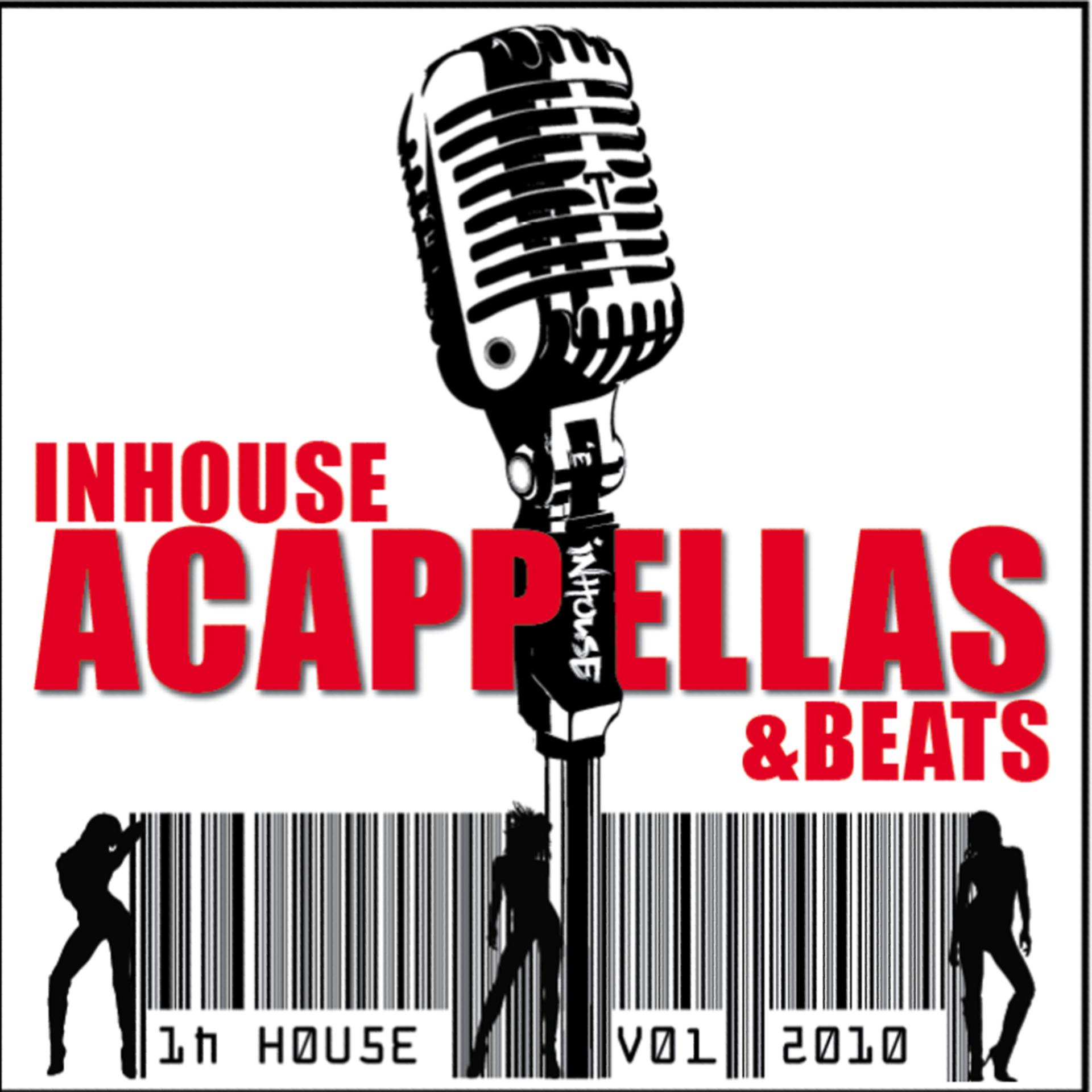 Постер альбома InHouse ACAPPELLAS + Beats Volume 1