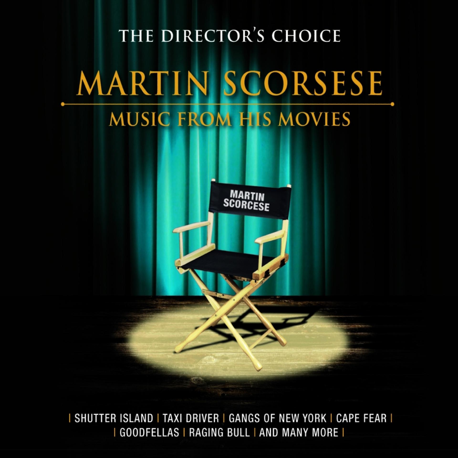 Постер альбома The Director's Choice: Martin Scorcese - Music from His Movies