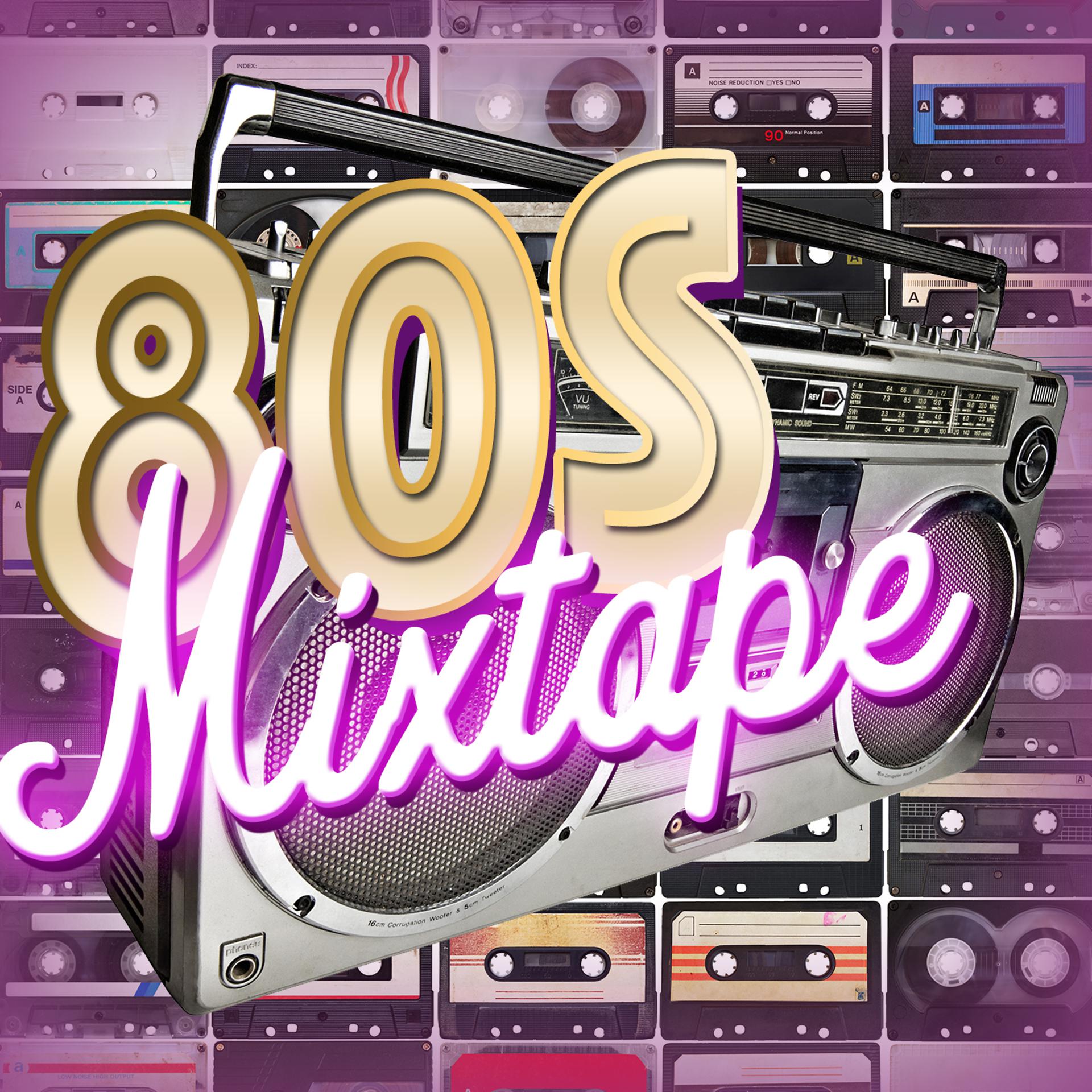 Постер альбома 80s Mixtape
