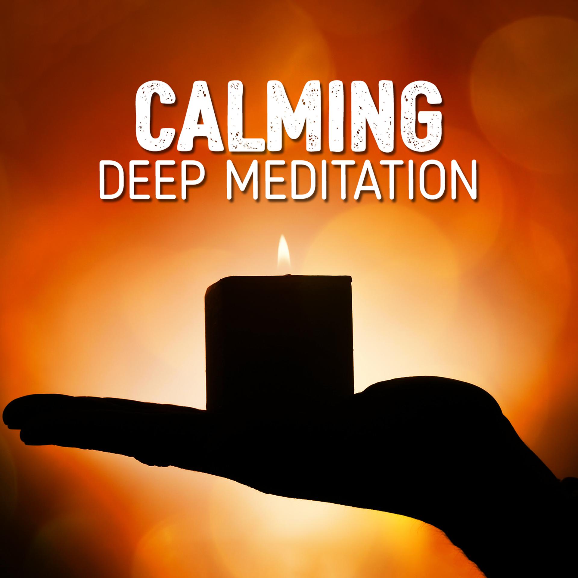 Постер альбома Calming Deep Meditation