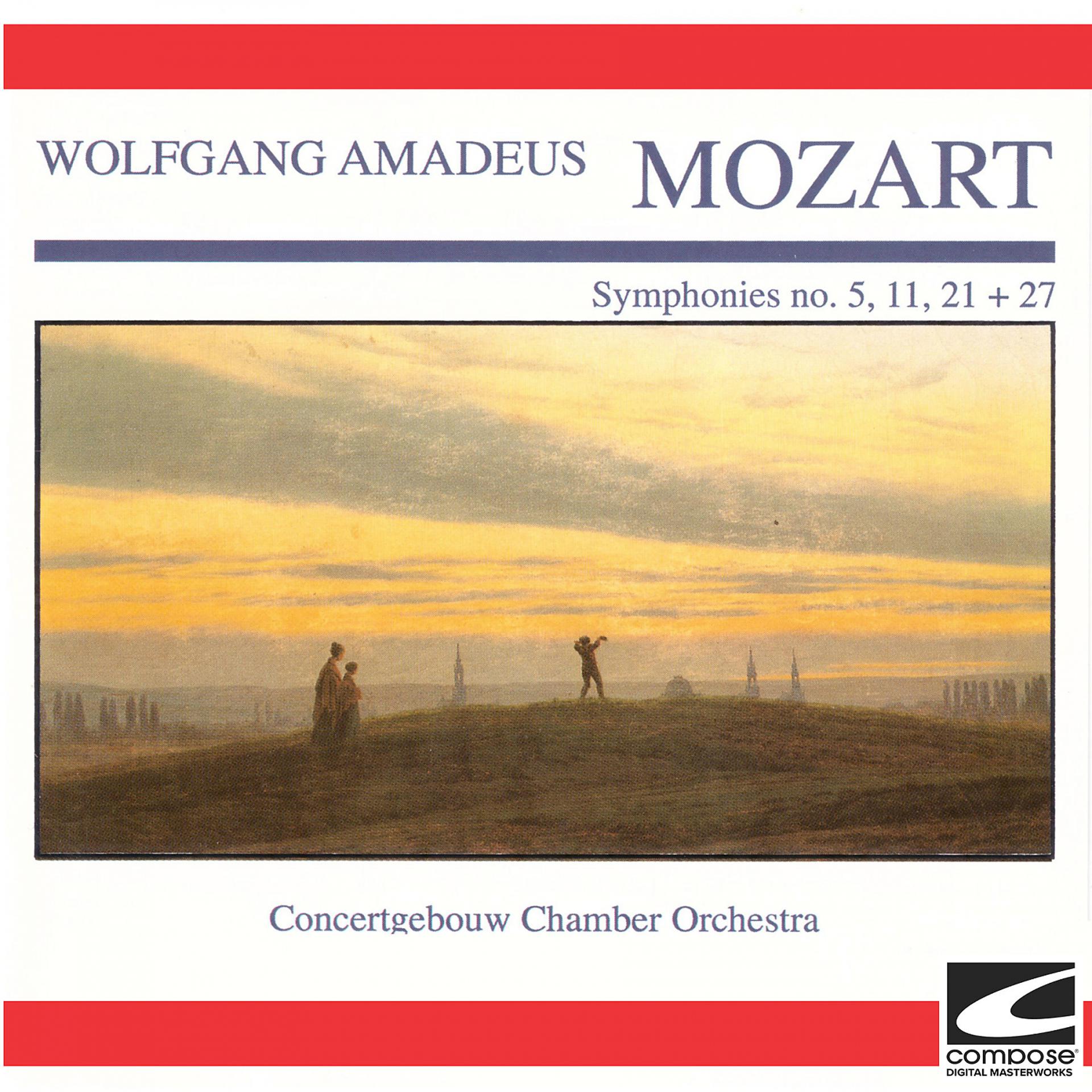 Постер альбома Mozart - Symphonies no. 5, 11, 21 + 27 (feat. Eduardo Marturet)