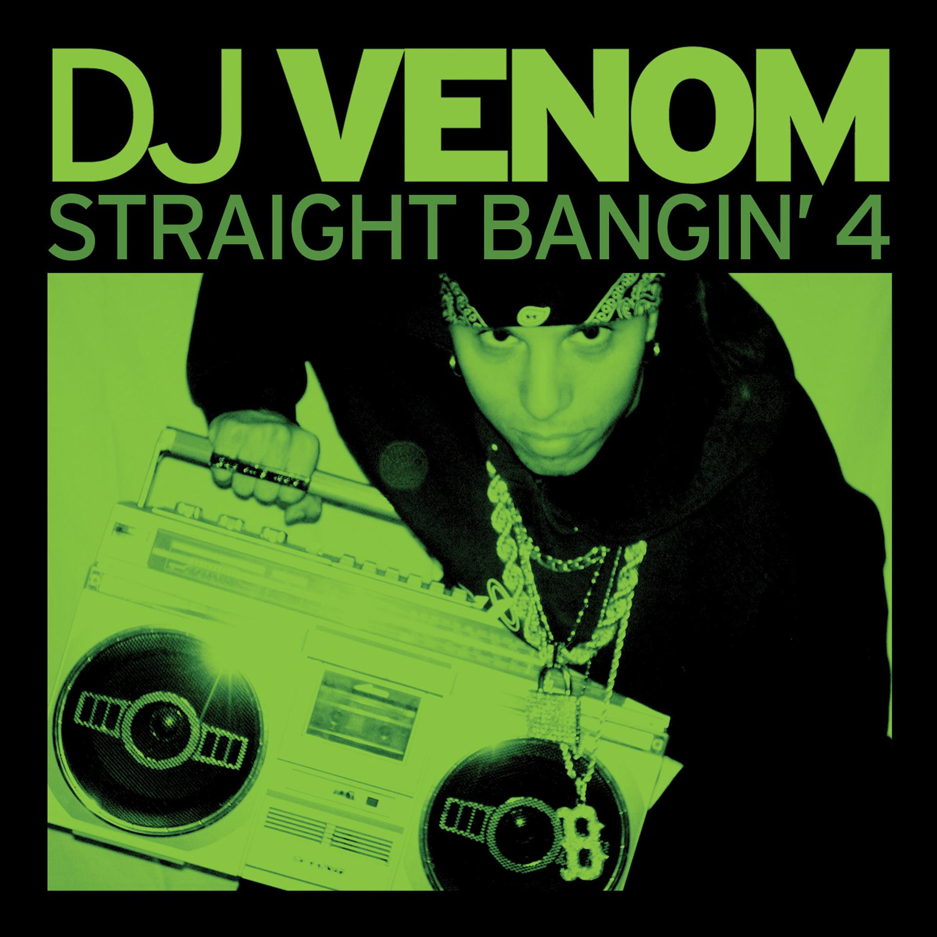 Постер альбома DJ Venom: Straight Bangin' 4