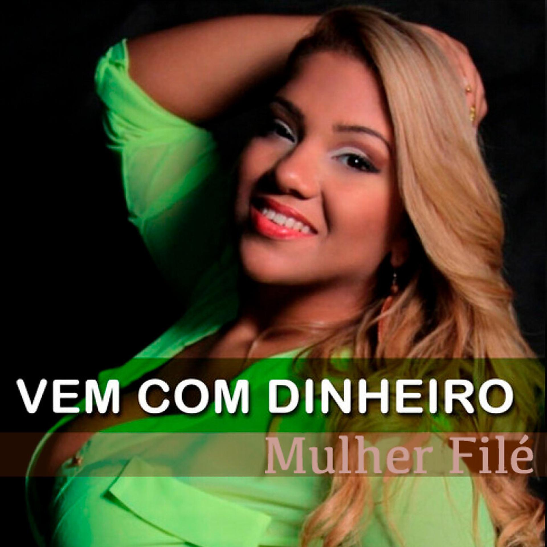 Постер альбома Vem Com Dinheiro