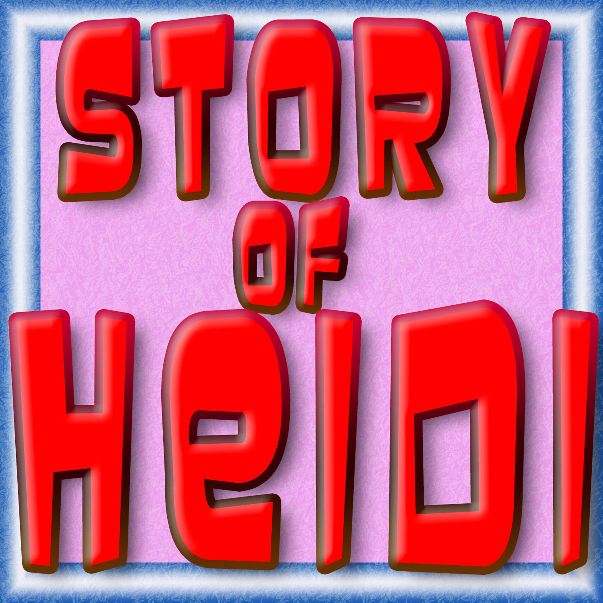 Постер альбома Story of Heidi