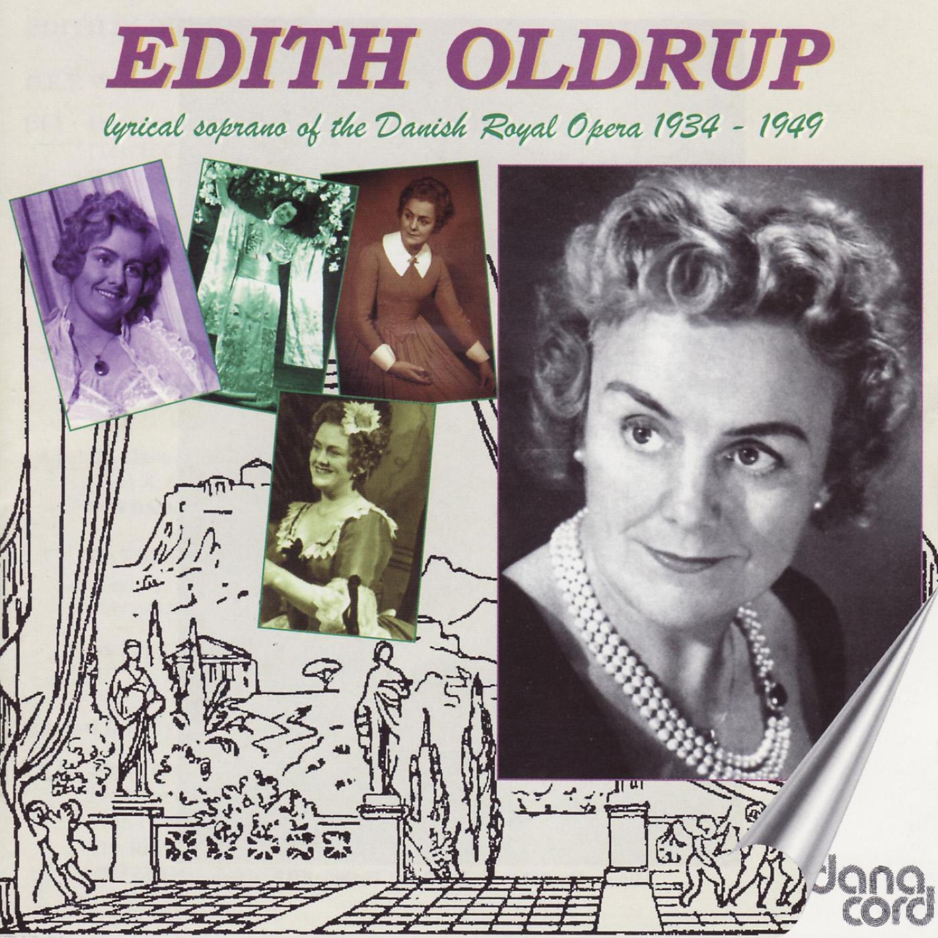 Постер альбома Edith Oldrup: Lyrical Soprano of the Danish Royal Opera 1934-1949