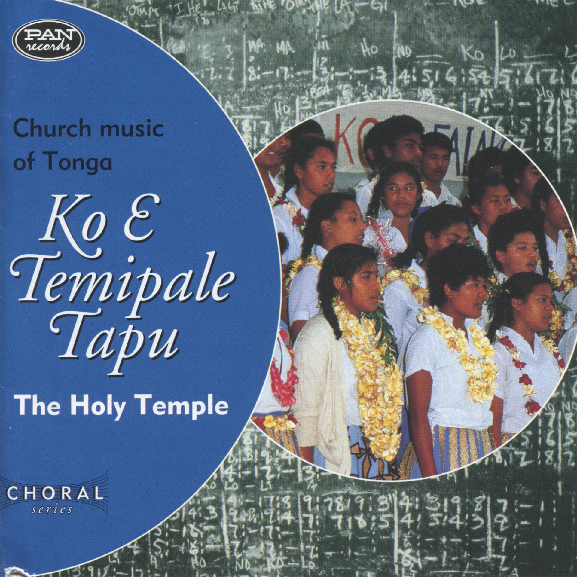 Постер альбома Ko E Temipale Tapu / The Holy Temple - Church Music of Tonga