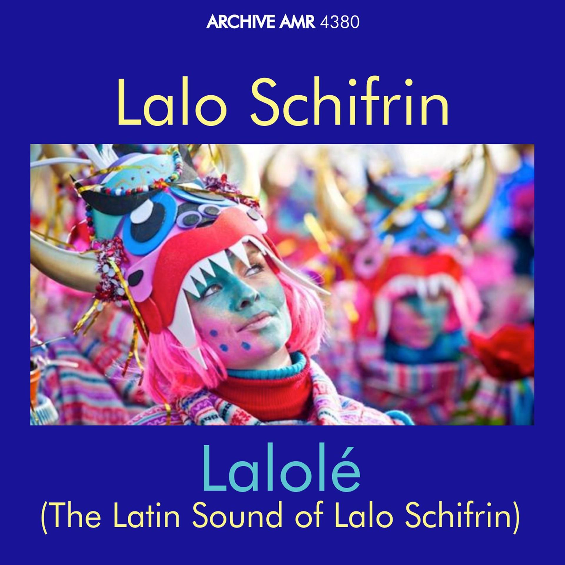 Постер альбома Lalolé: The Latin Sound Of Lalo Schifrin