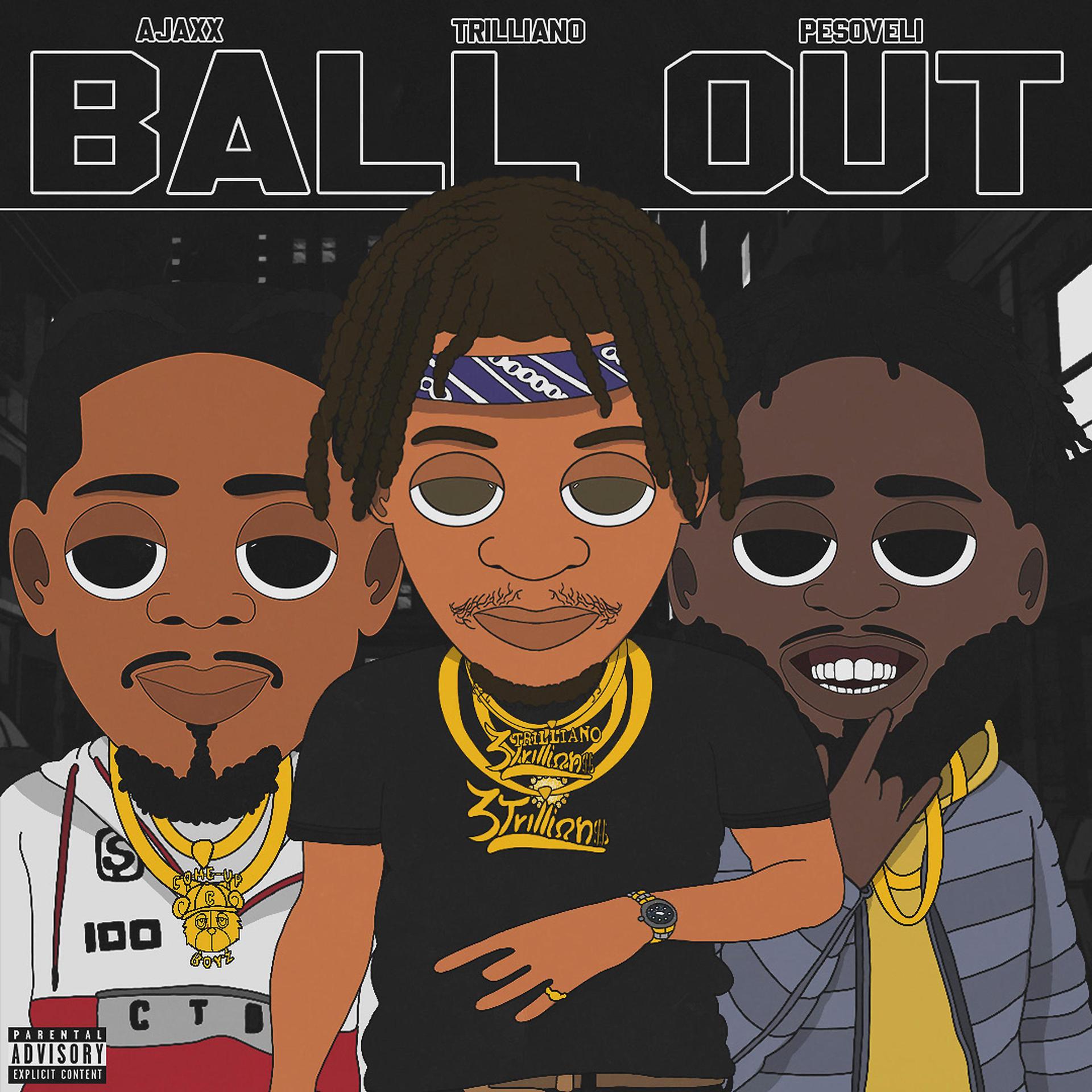 Постер альбома Ball Out (feat. Pesoveli & Trilliano)