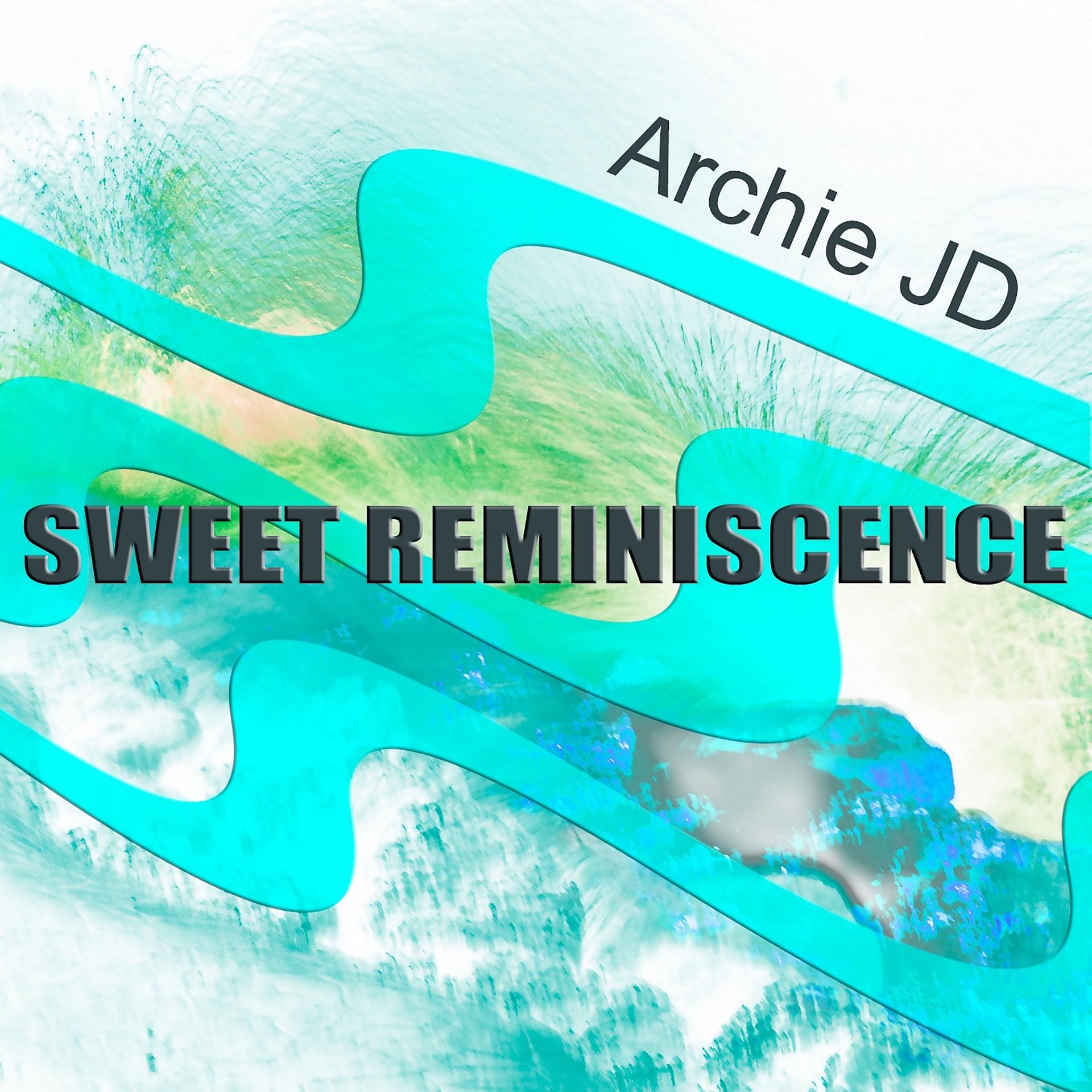 Постер альбома Sweet Reminiscence