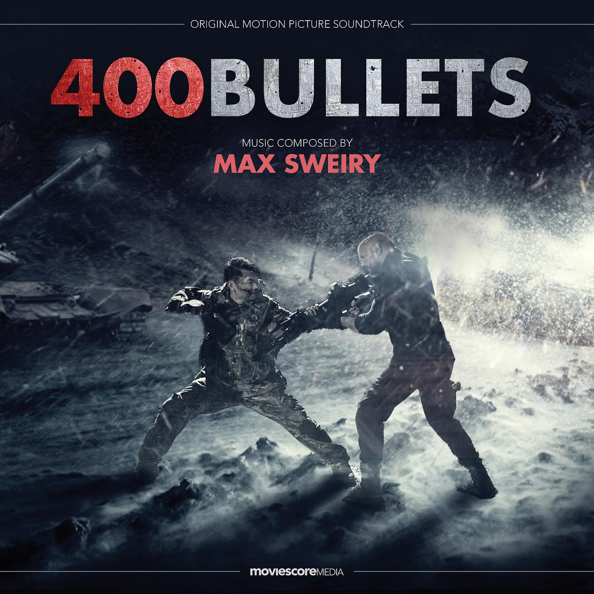 Постер альбома 400 Bullets (Original Motion Picture Soundtrack)