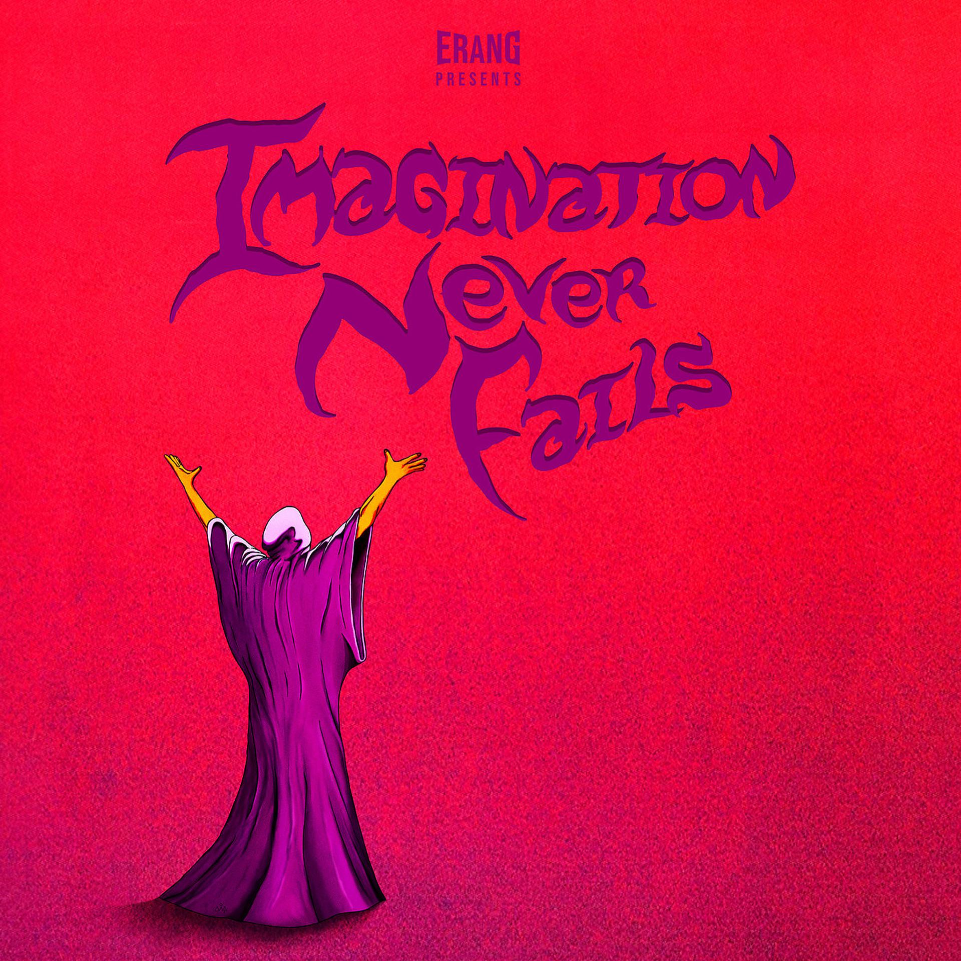 Постер альбома Imagination Never Fails