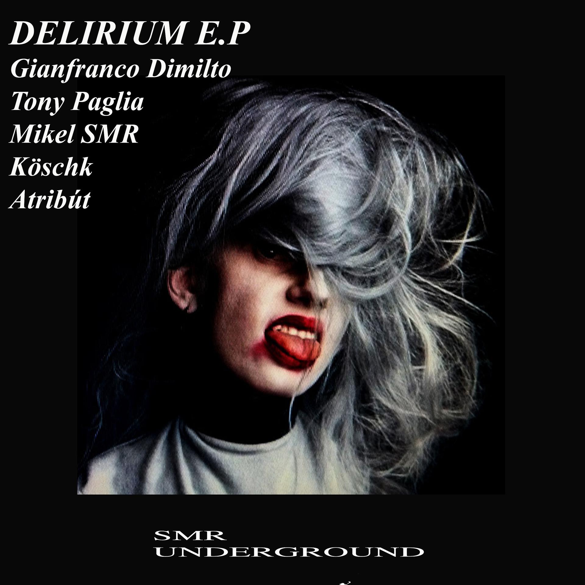 Постер альбома Delirium E.P