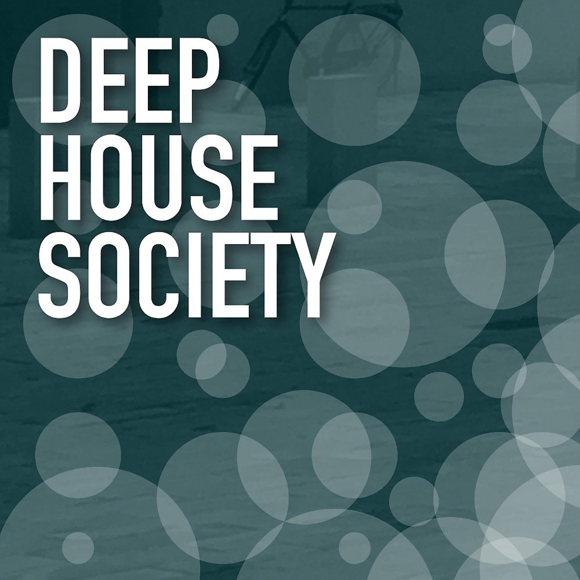 Постер альбома Deep House Society