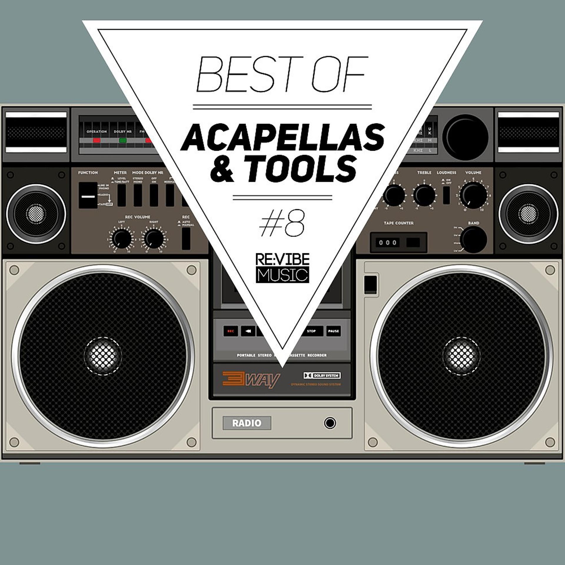 Постер альбома Best of Acapellas & Tools, Vol. 8