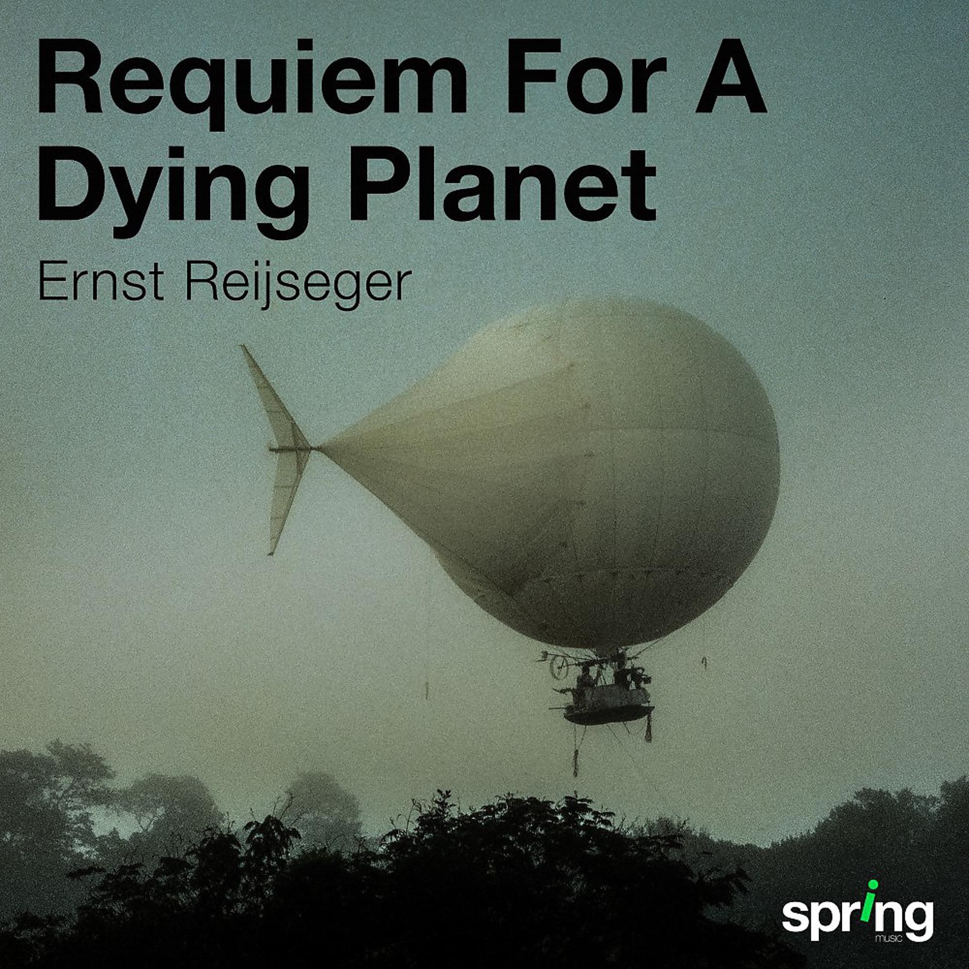 Постер альбома Requiem for a Dying Planet (Music for Two Films by Werner Herzog: The White Diamond & the Wild Blue Yonder)