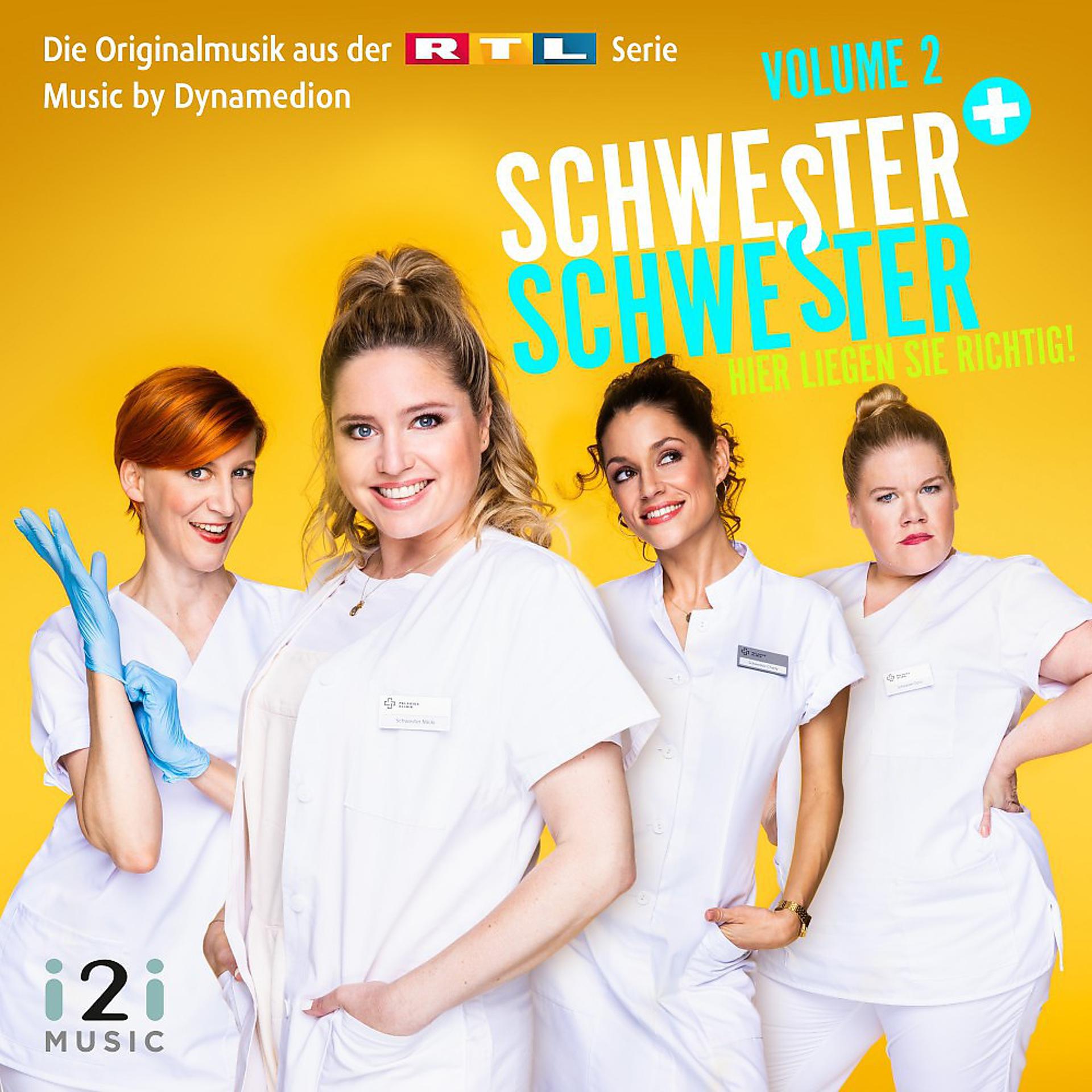 Постер альбома Schwester, Schwester - Hier liegen Sie richtig!, Vol. 2 (Die Originalmusik aus der RTL Serie)