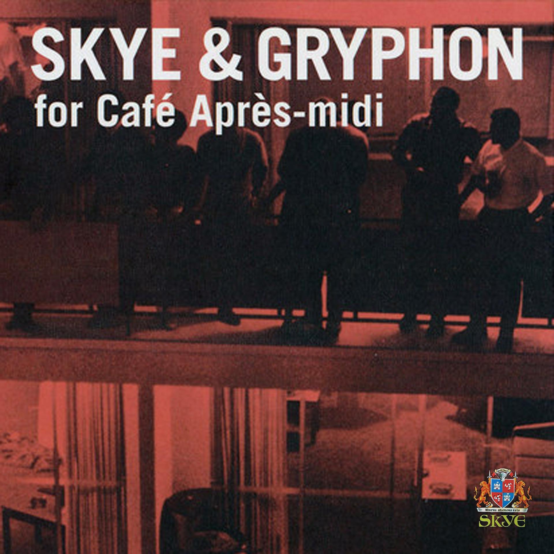 Постер альбома Skye & Gryphon for Café Après-Midi