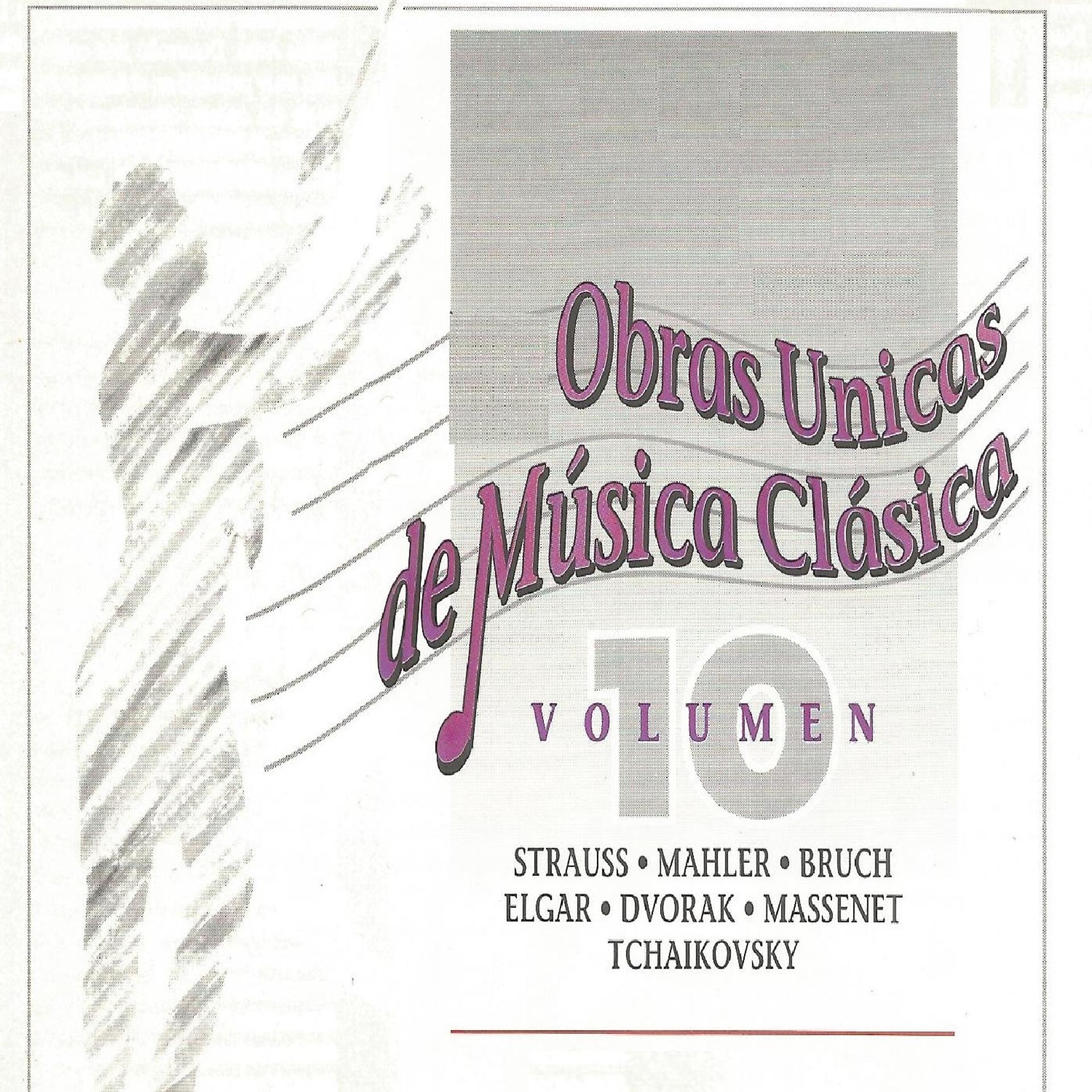 Постер альбома Obras Unicas de Música Clásica Vol. 10