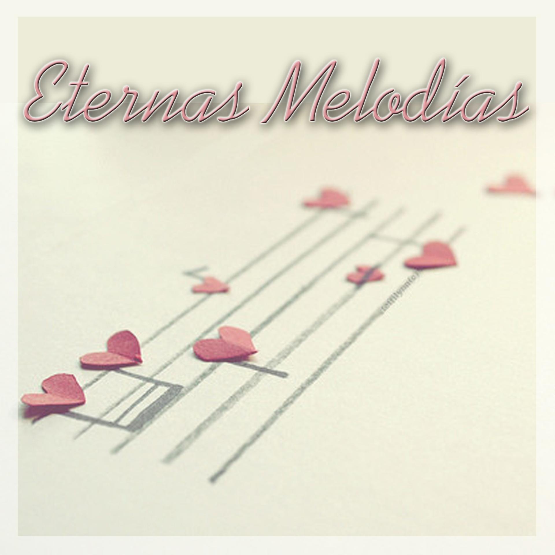 Постер альбома Eternas Melodías