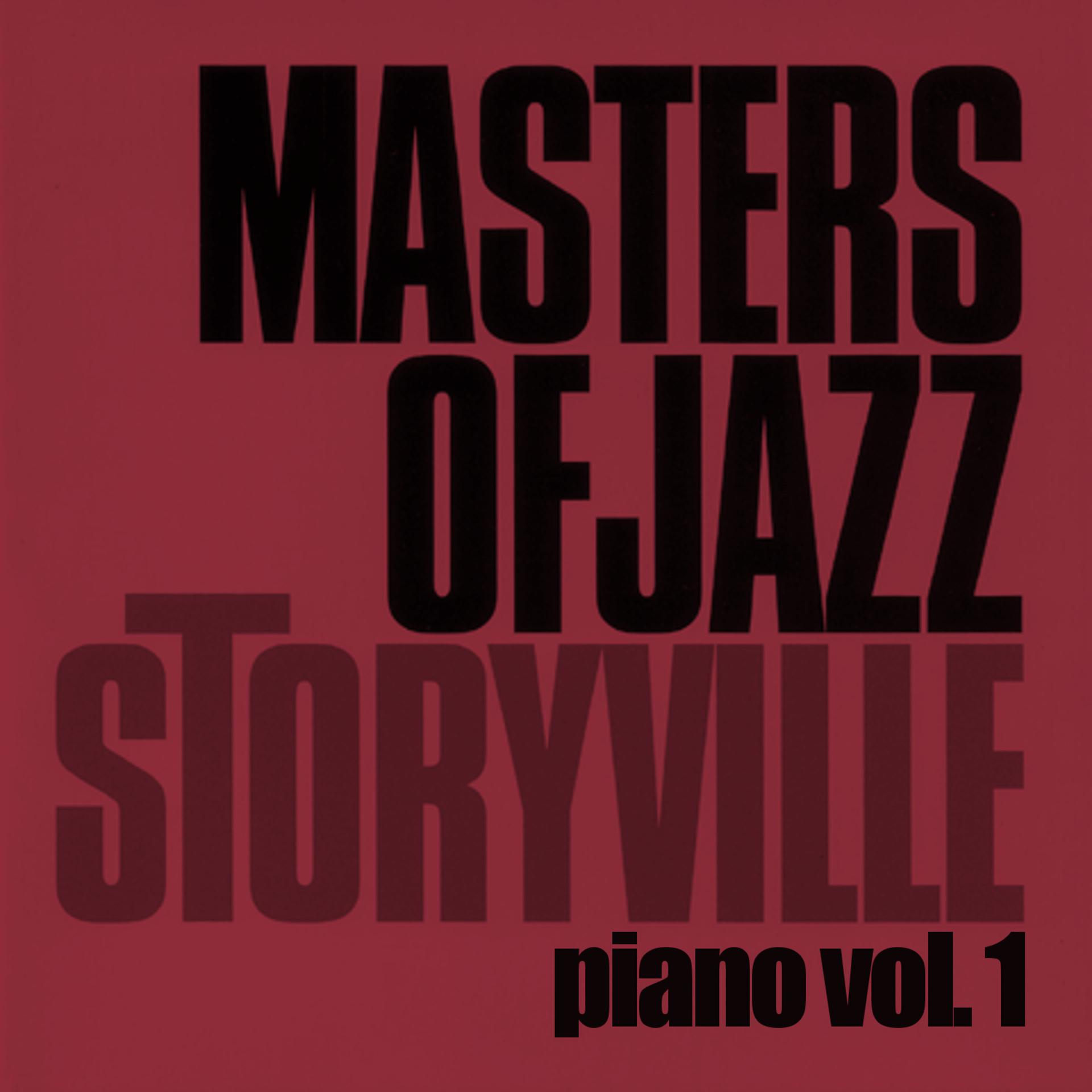 Постер альбома Storyville Masters of Jazz - Piano Vol. 1