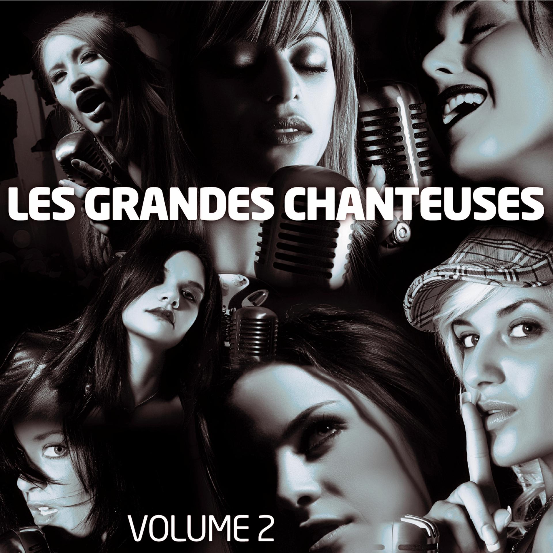 Постер альбома Les Grandes Chanteuses Vol. 2