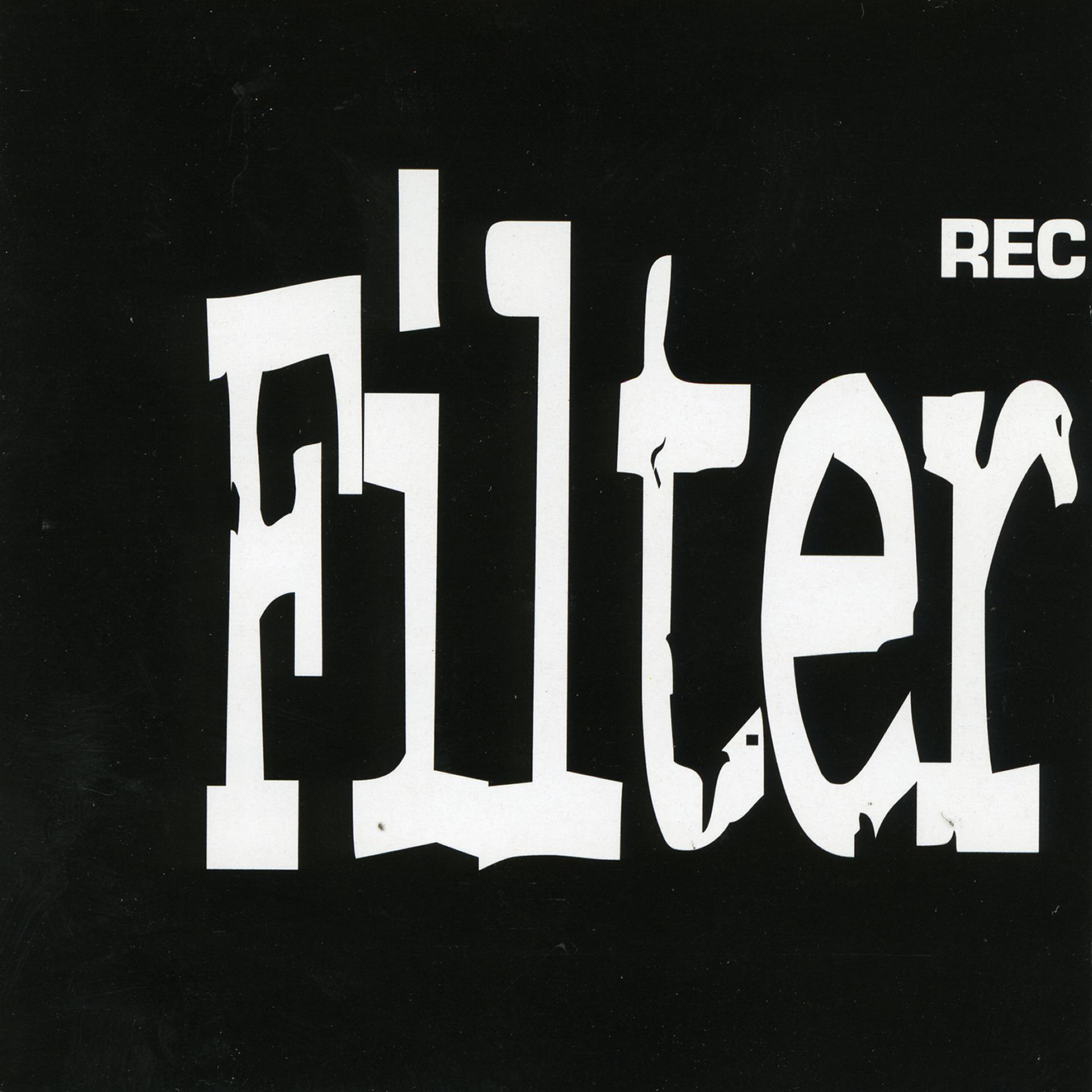 Постер альбома Filtered Records